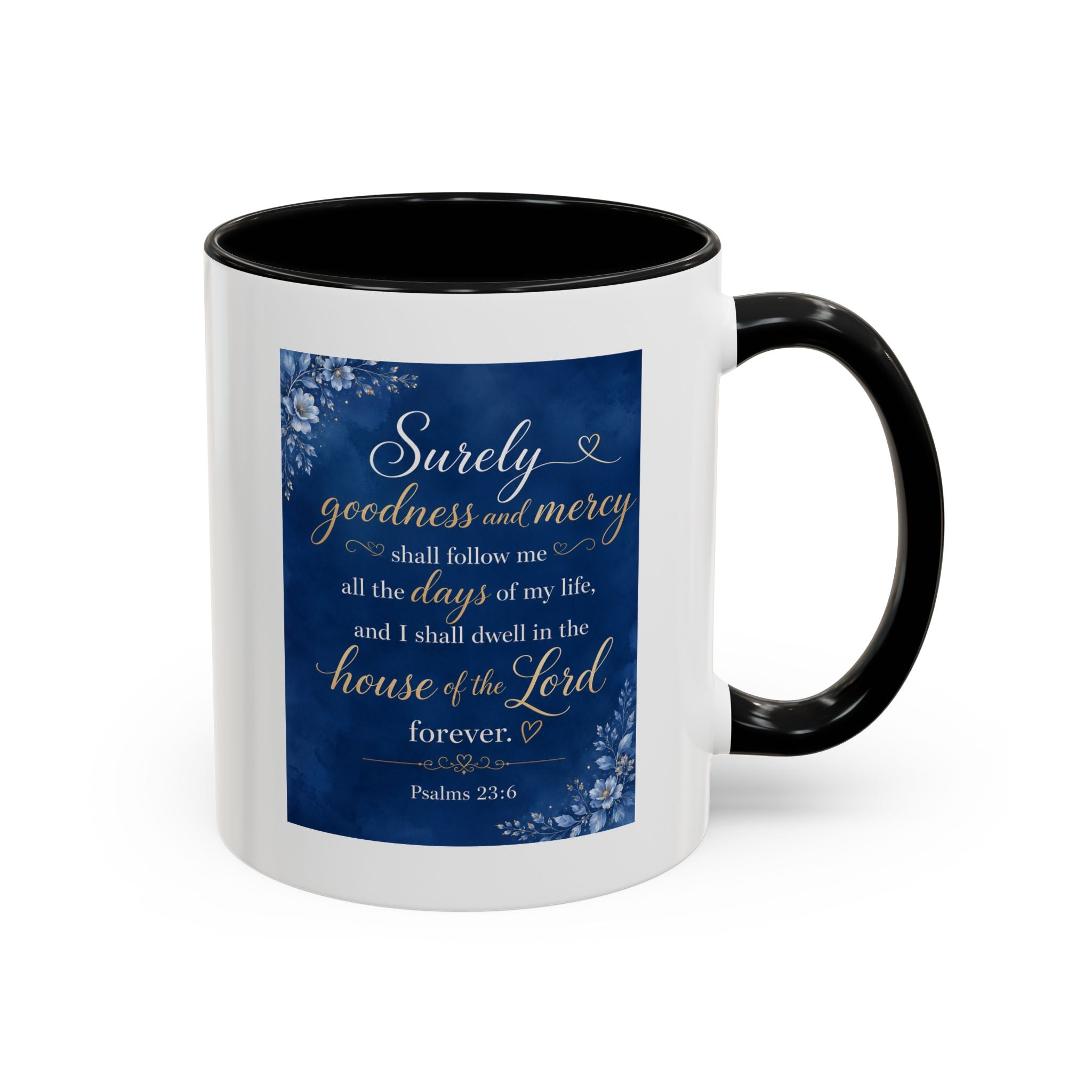 Coffee Mug — Psalm 23:6 Inspirational Accent Mug