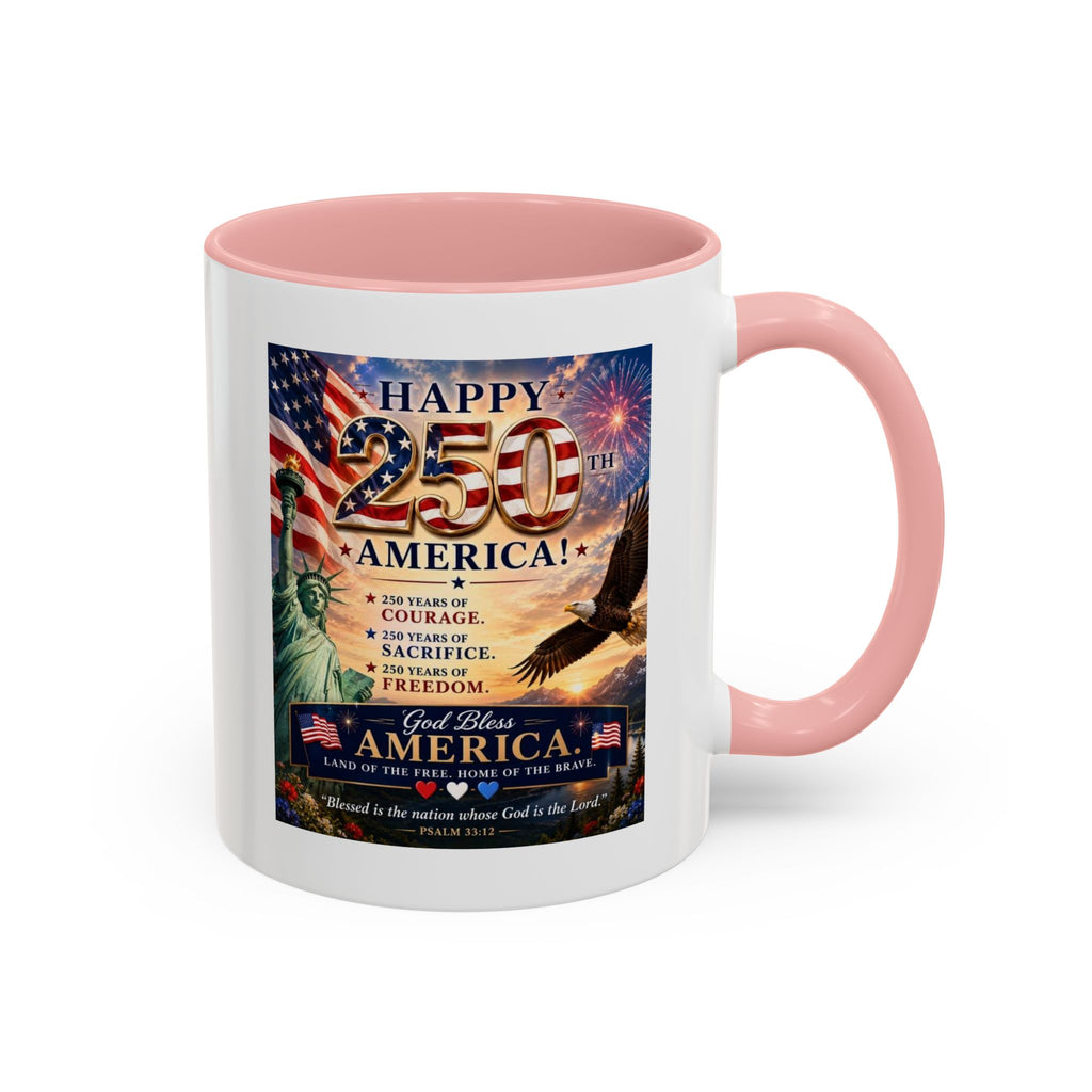 Happy 250th America Coffee Mug — Patriotic Statue of Liberty & Eagle 4th of July Gift
