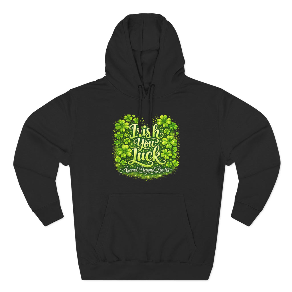 St. Patrick's 'Irish You Luck' Hoodie – Shamrock Clover Graphic Sweatshirt
