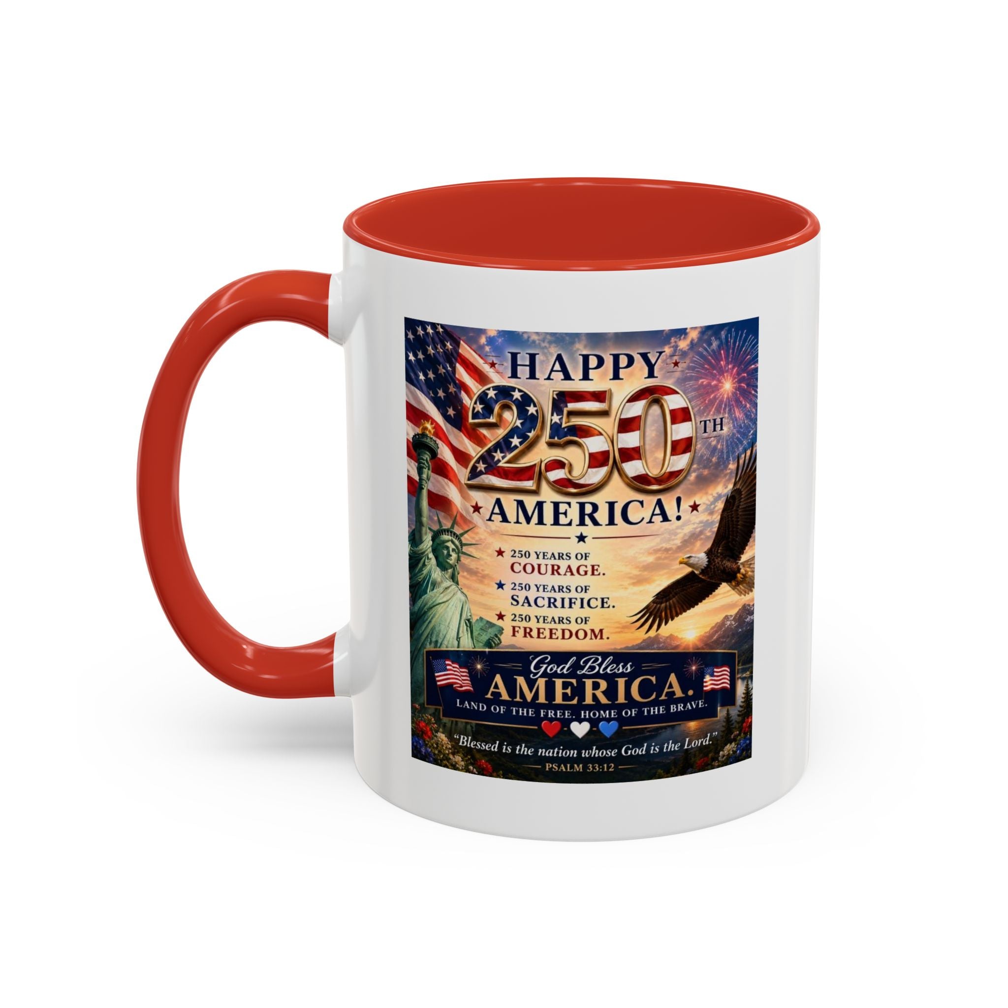 Happy 250th America Coffee Mug — Patriotic Statue of Liberty & Eagle 4th of July Gift