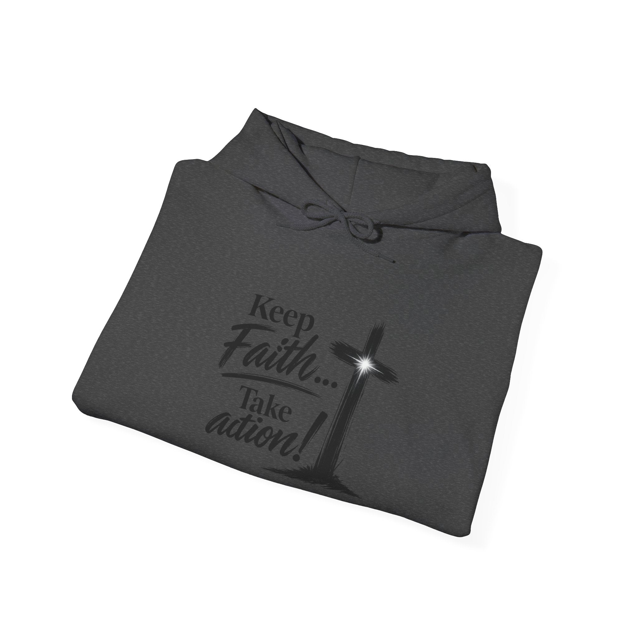 Faith Hoodie — “Keep the Faith… Take Action” Christian Cross Sweatshirt