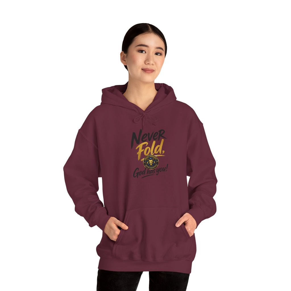 Never Fold Hoodie — 'God Has You' Faith Graphic Sweatshirt