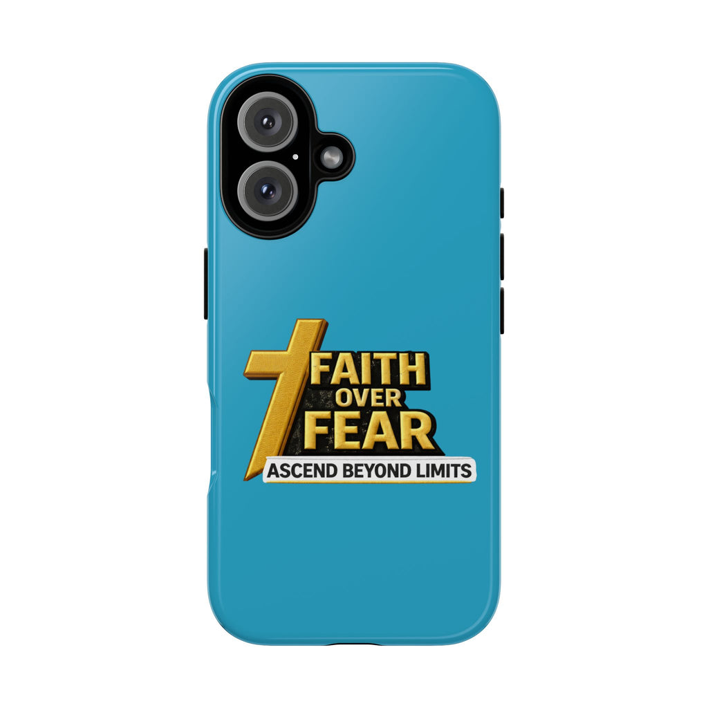 Faith Over Fear Tough Phone Case — "Ascend Beyond Limits" Inspirational Christian Protection