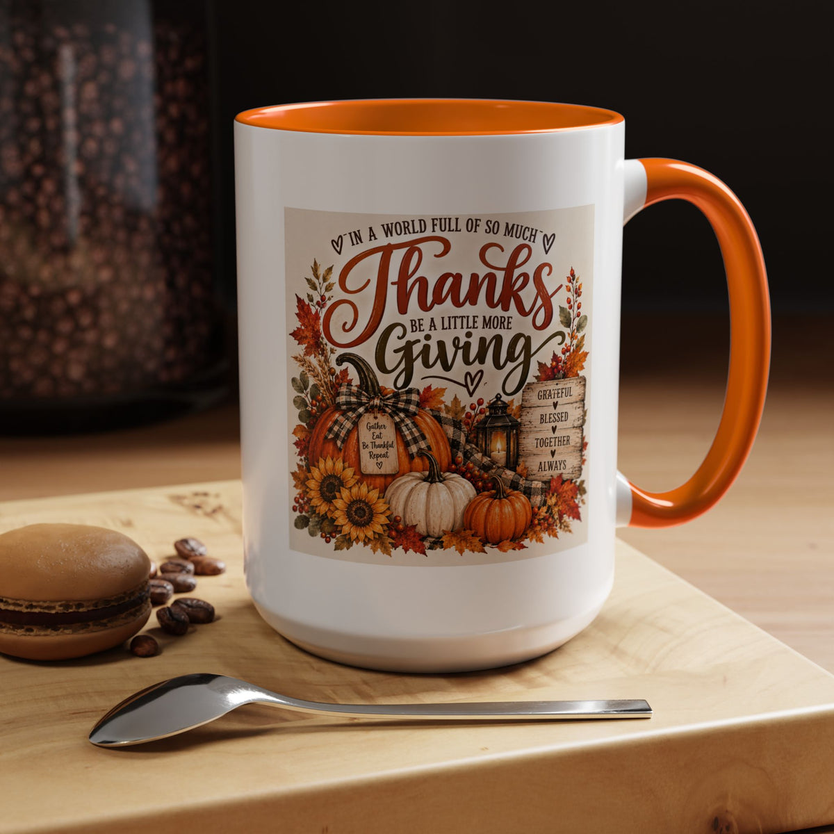 Thanks Be a Little More Giving — Thanksgiving Accent Mug