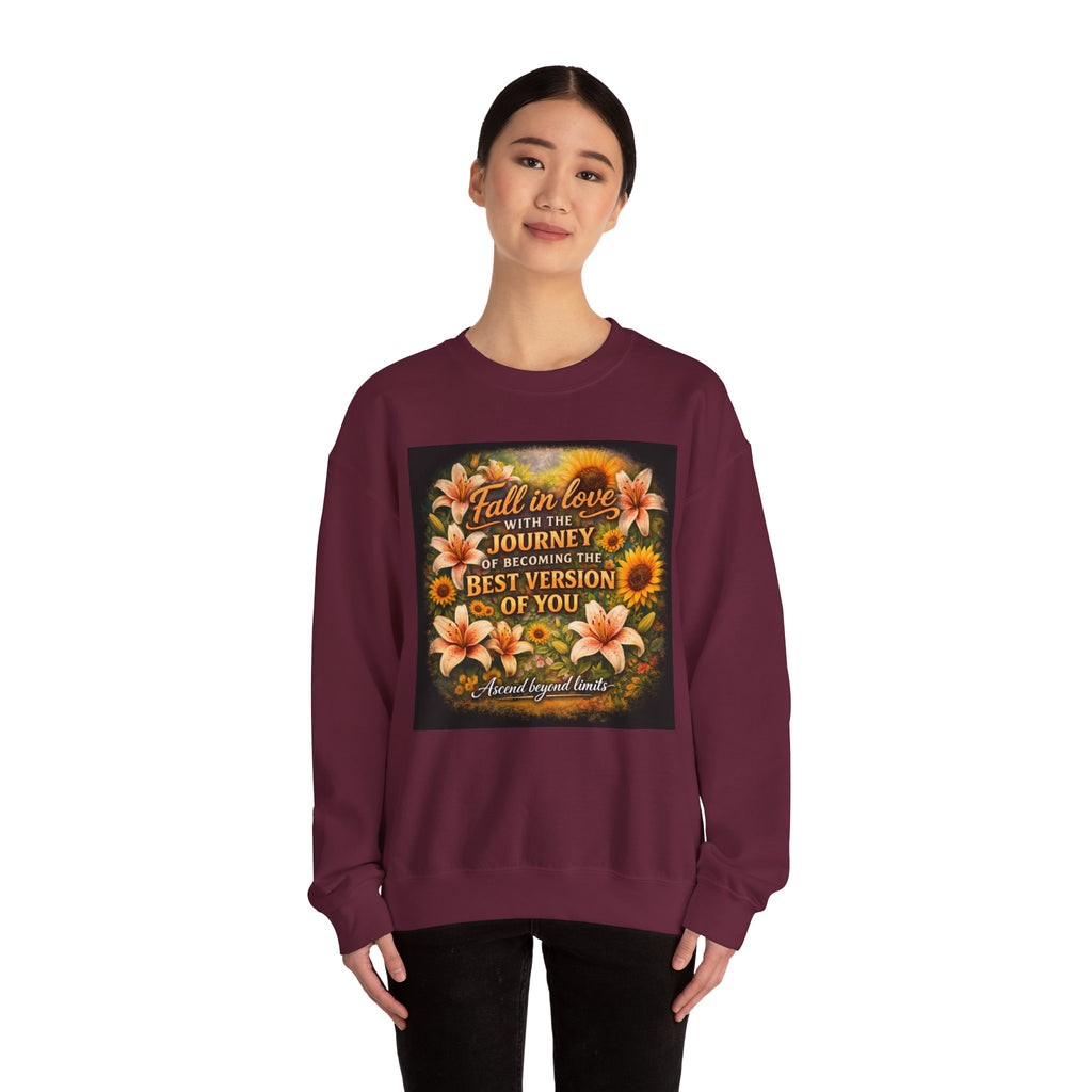 Crewneck Sweatshirt — “Fall in Love with the Journey of Becoming the Best Version of You” Floral Inspirational Pullover