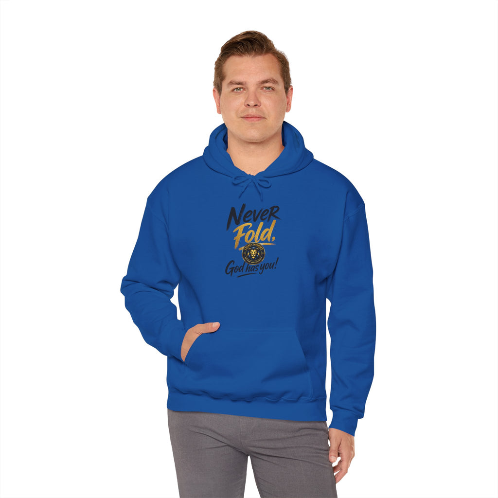 Never Fold Hoodie — 'God Has You' Faith Graphic Sweatshirt