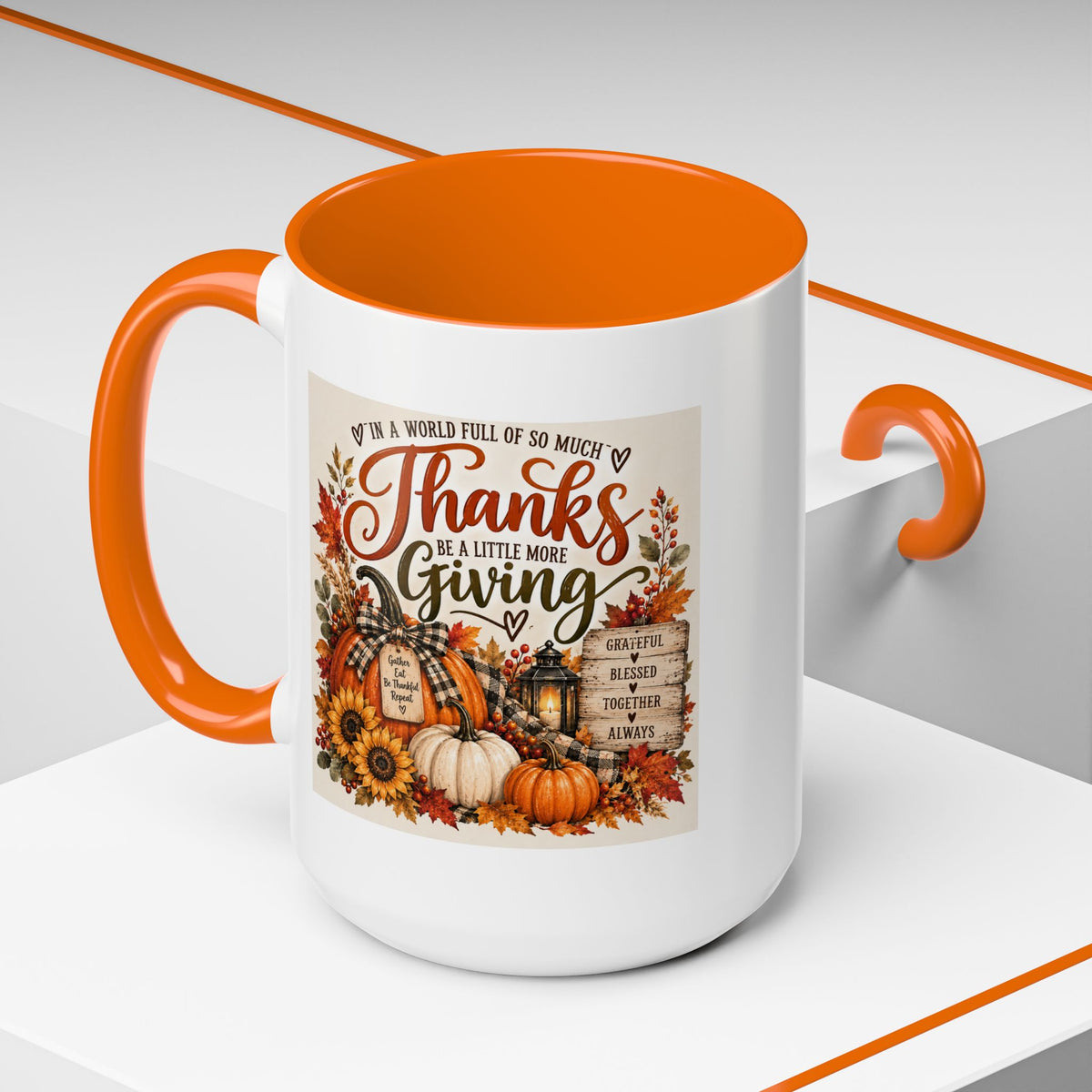 Thanks Be a Little More Giving — Thanksgiving Accent Mug