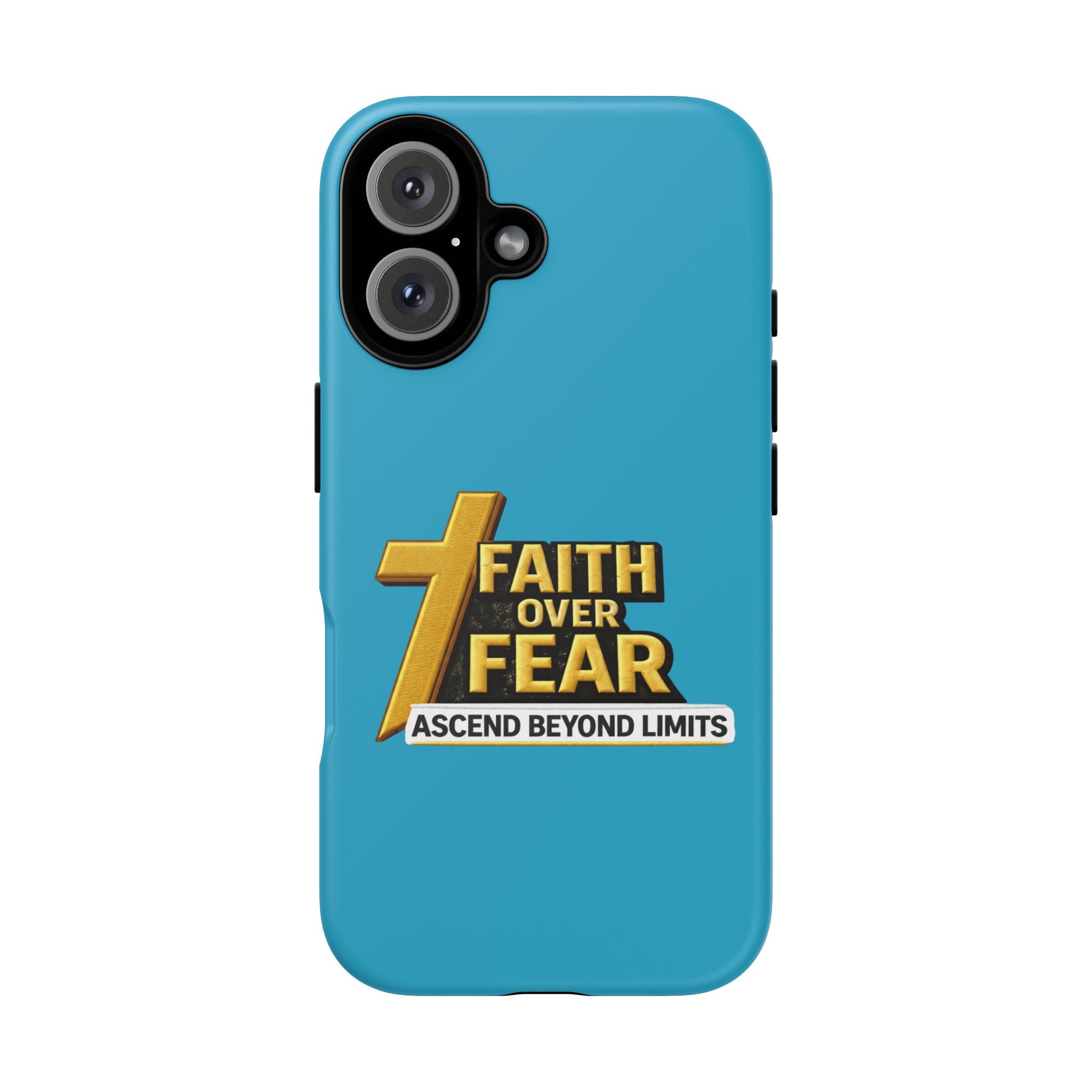 Faith Over Fear Tough Phone Case — "Ascend Beyond Limits" Inspirational Christian Protection