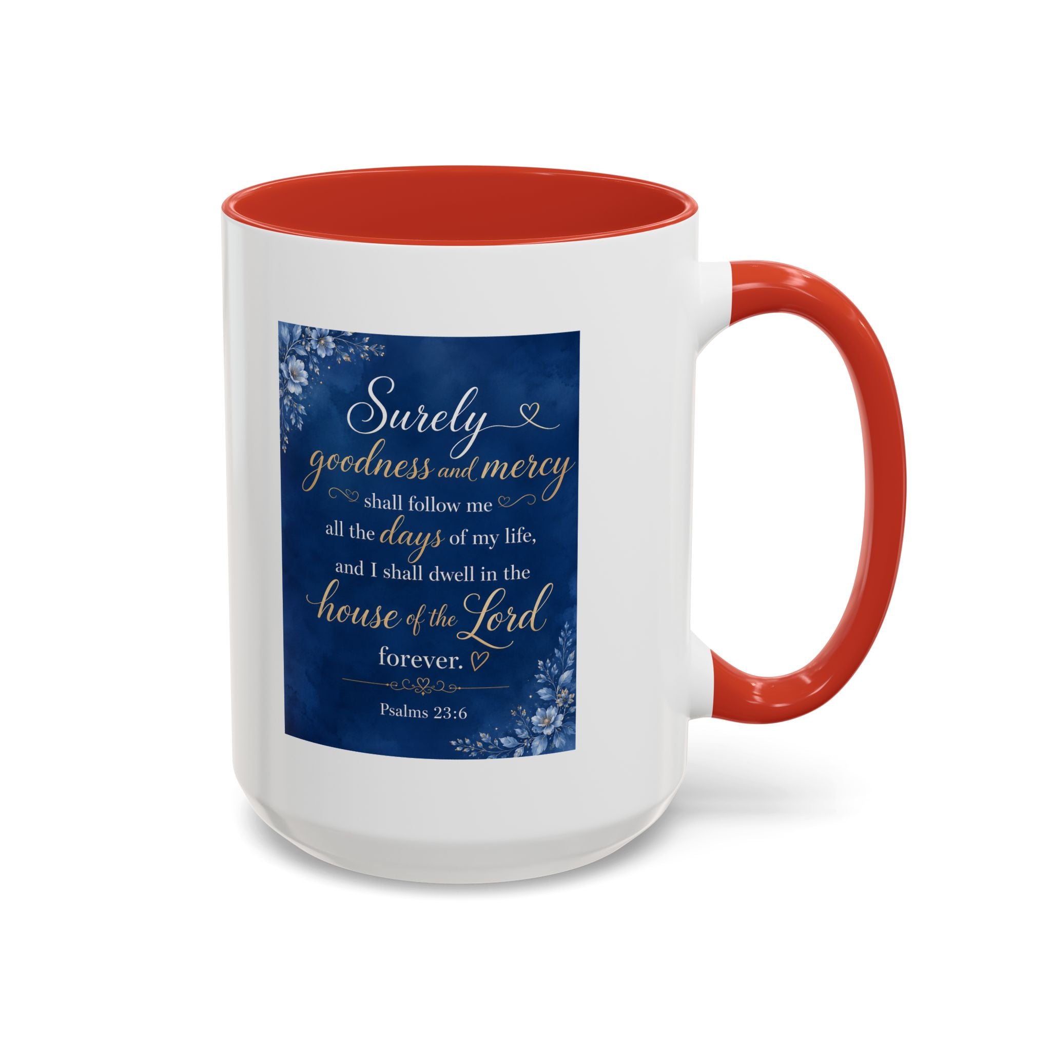 Coffee Mug — Psalm 23:6 Inspirational Accent Mug