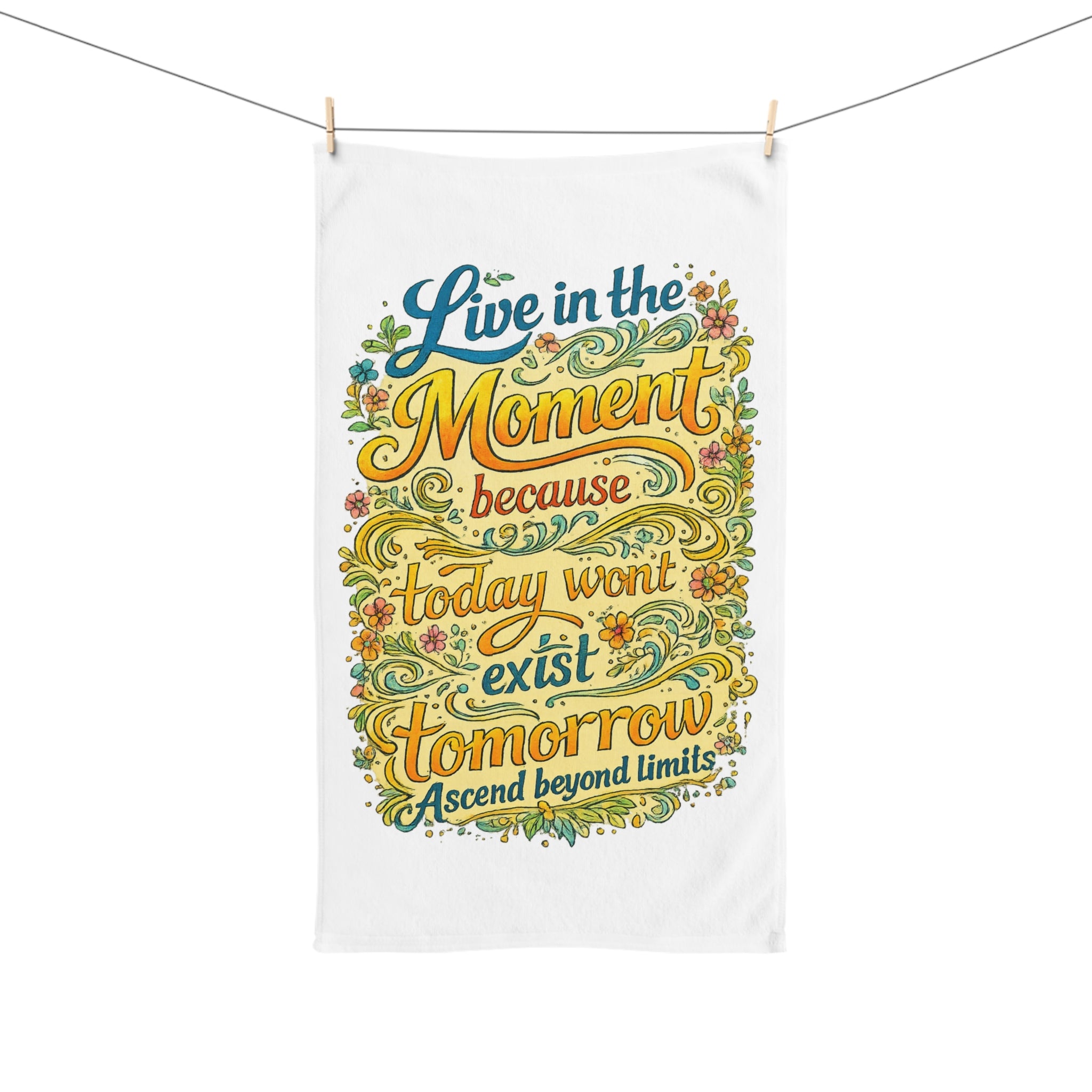 Live in the Moment Floral Hand Towel — Inspirational Kitchen & Bath Towel
