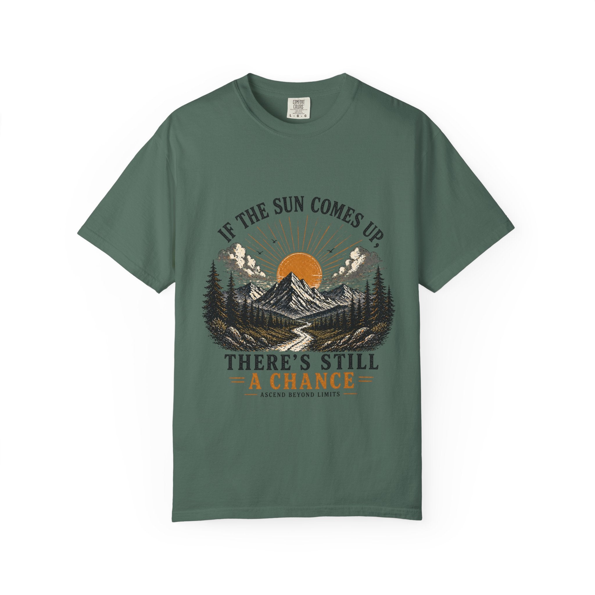 There's Still a Chance T-Shirt