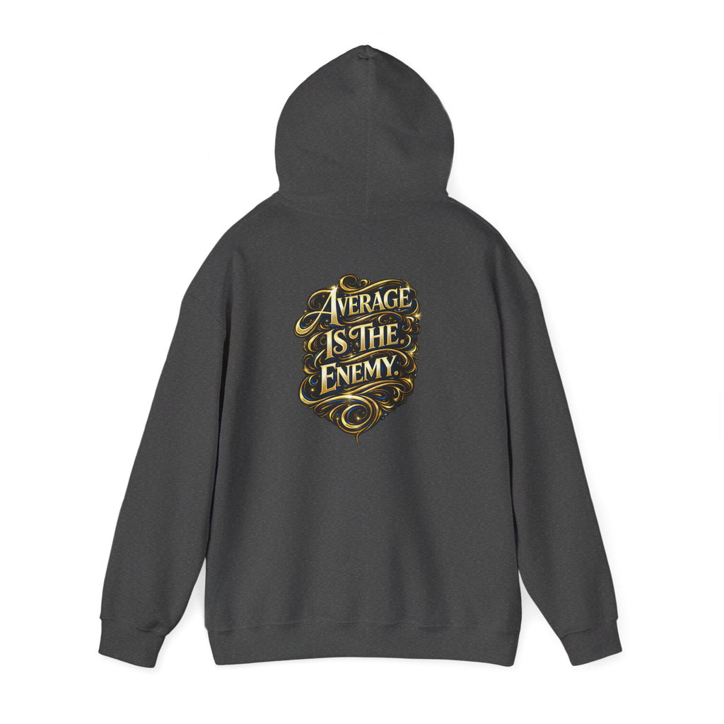 Ascend Beyond Limits Hoodie — “Average Is The Enemy” Inspirational Graphic Sweatshirt