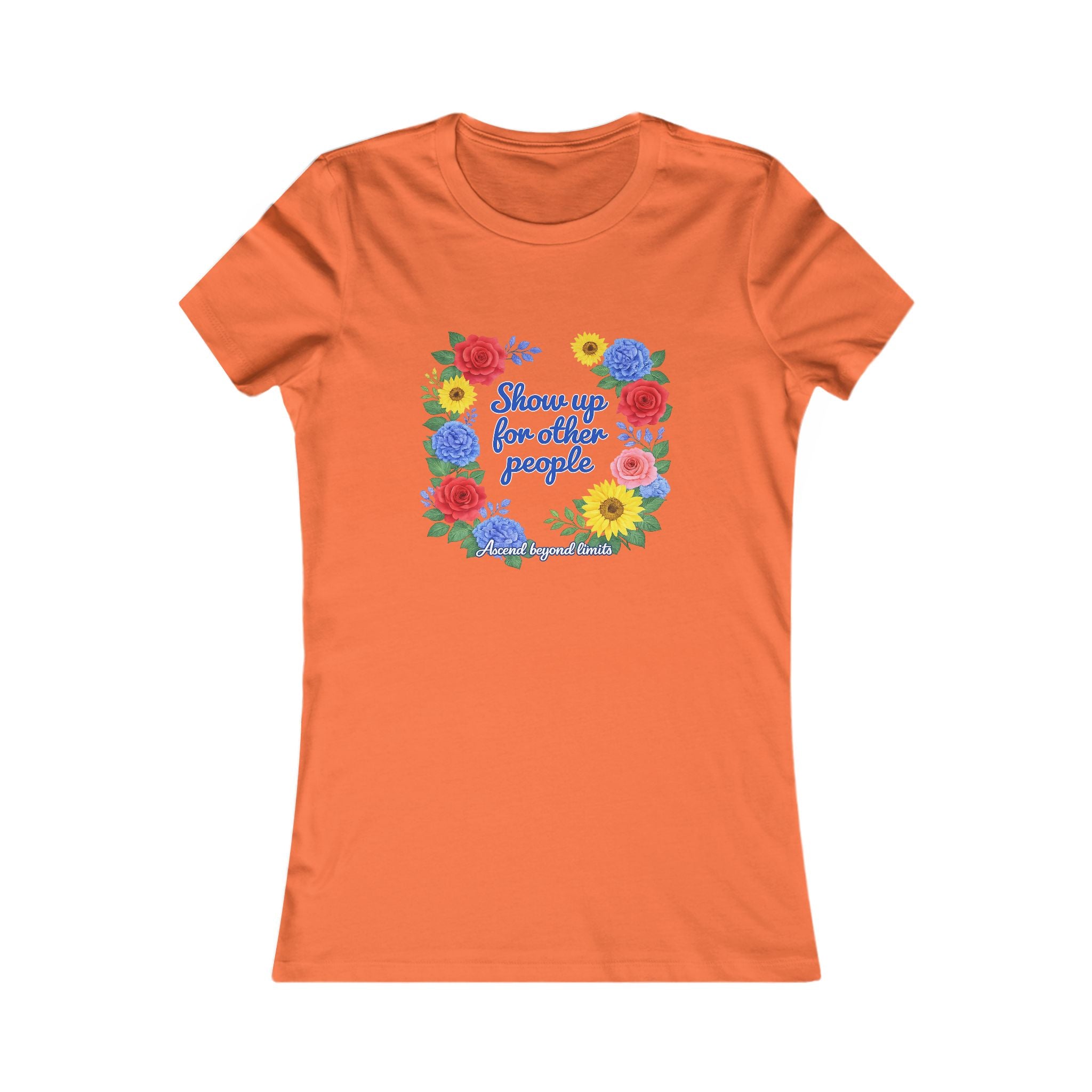 Show Up For Others Floral Women's Tee — Inspirational Volunteer/Mother's Day Gift