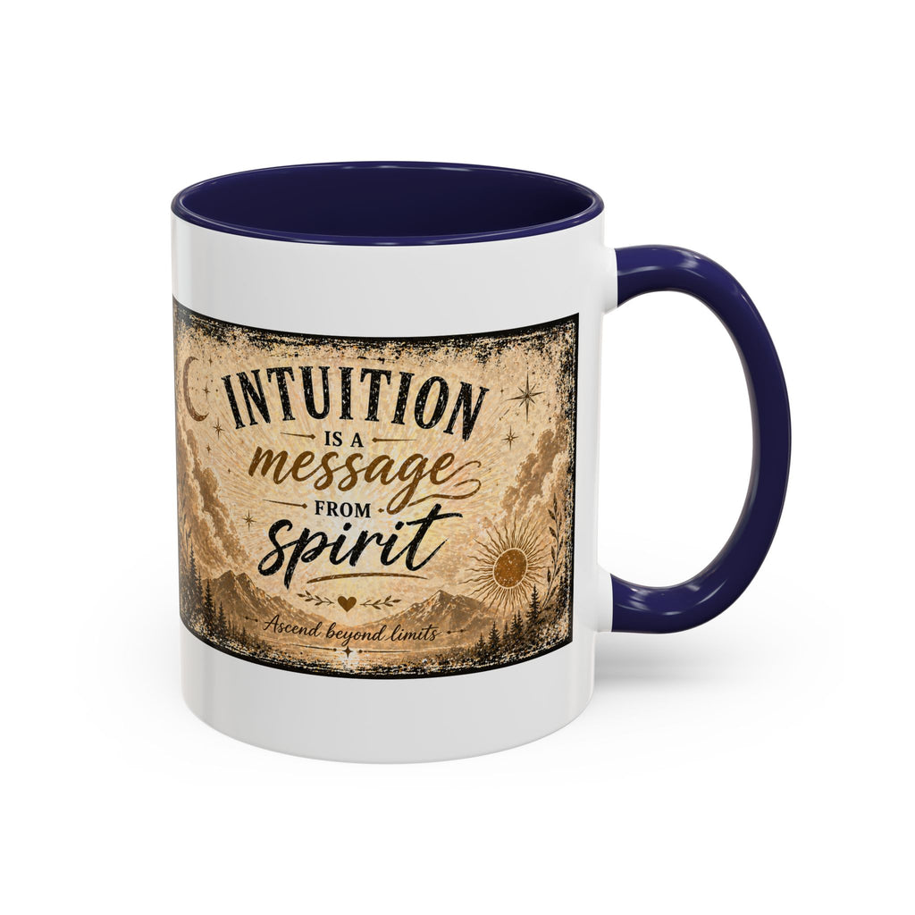 Intuition Is a Message from Spirit Ceramic Coffee Mug