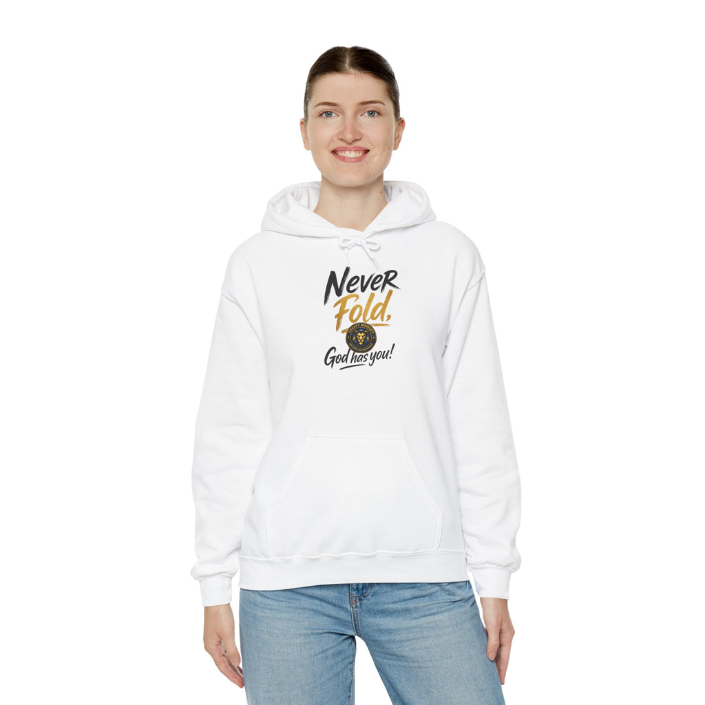Never Fold Hoodie — 'God Has You' Faith Graphic Sweatshirt