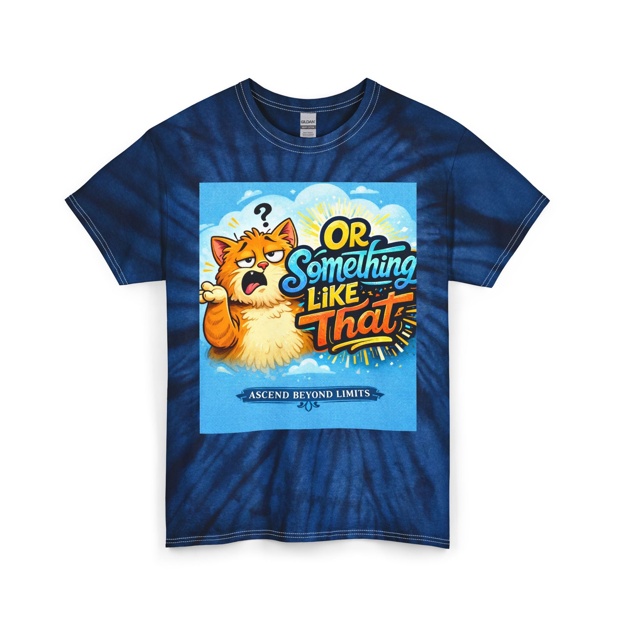 Tie-Dye Tee — Funny Cat “Or Something Like That” Graphic Shirt
