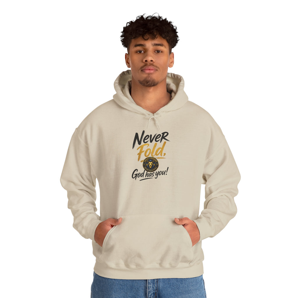 Never Fold Hoodie — 'God Has You' Faith Graphic Sweatshirt