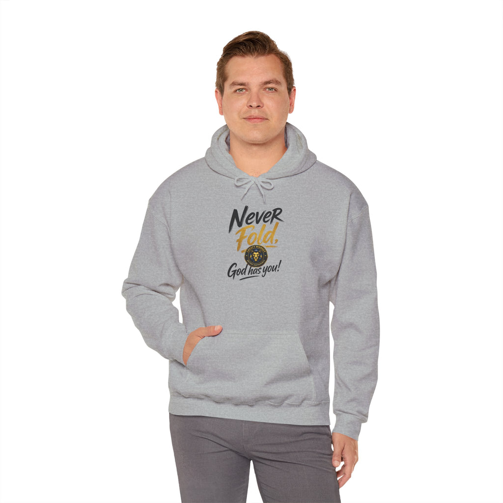 Never Fold Hoodie — 'God Has You' Faith Graphic Sweatshirt