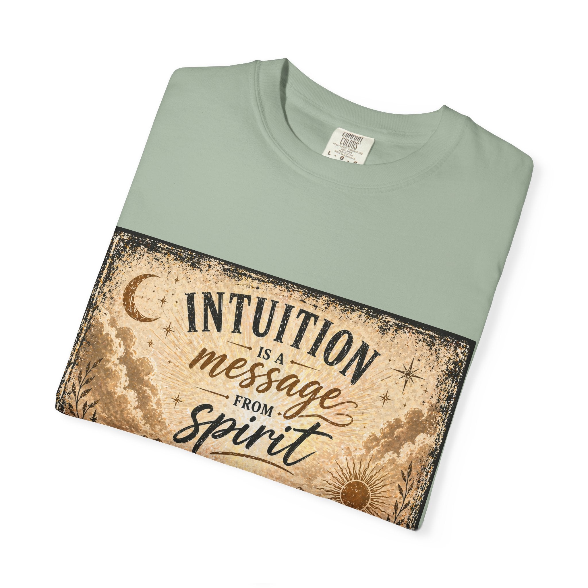 Intuition Is a Message from Spirit T-Shirt