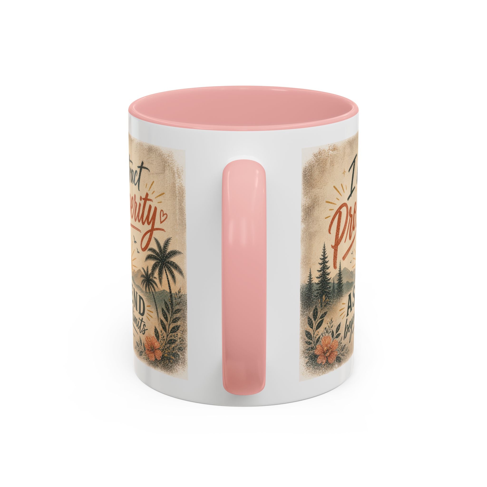 I Attract Prosperity Coffee Mug — Inspirational Accent Mug (11/15oz)