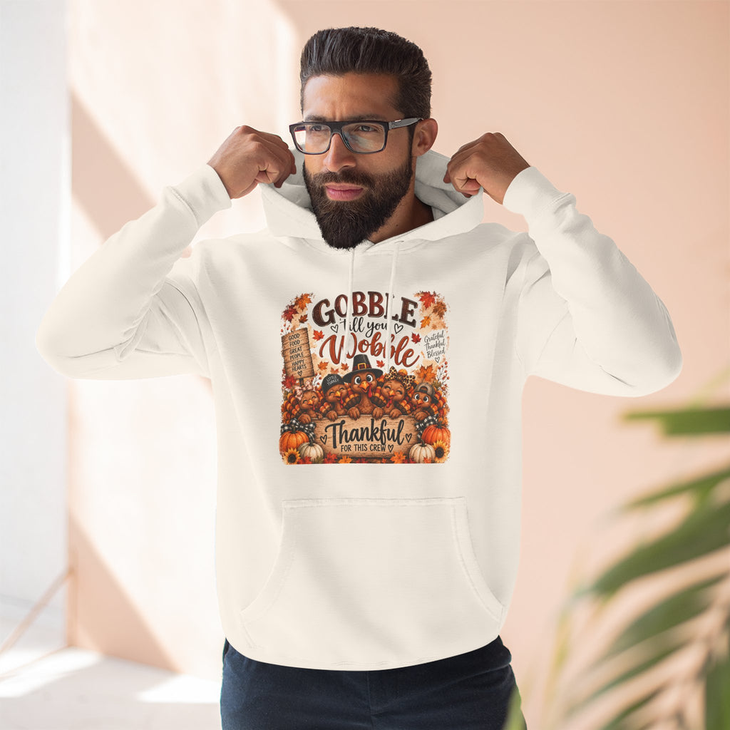 Thankful Turkey Thanksgiving Hoodie — Gobble Wobble Fall Graphic