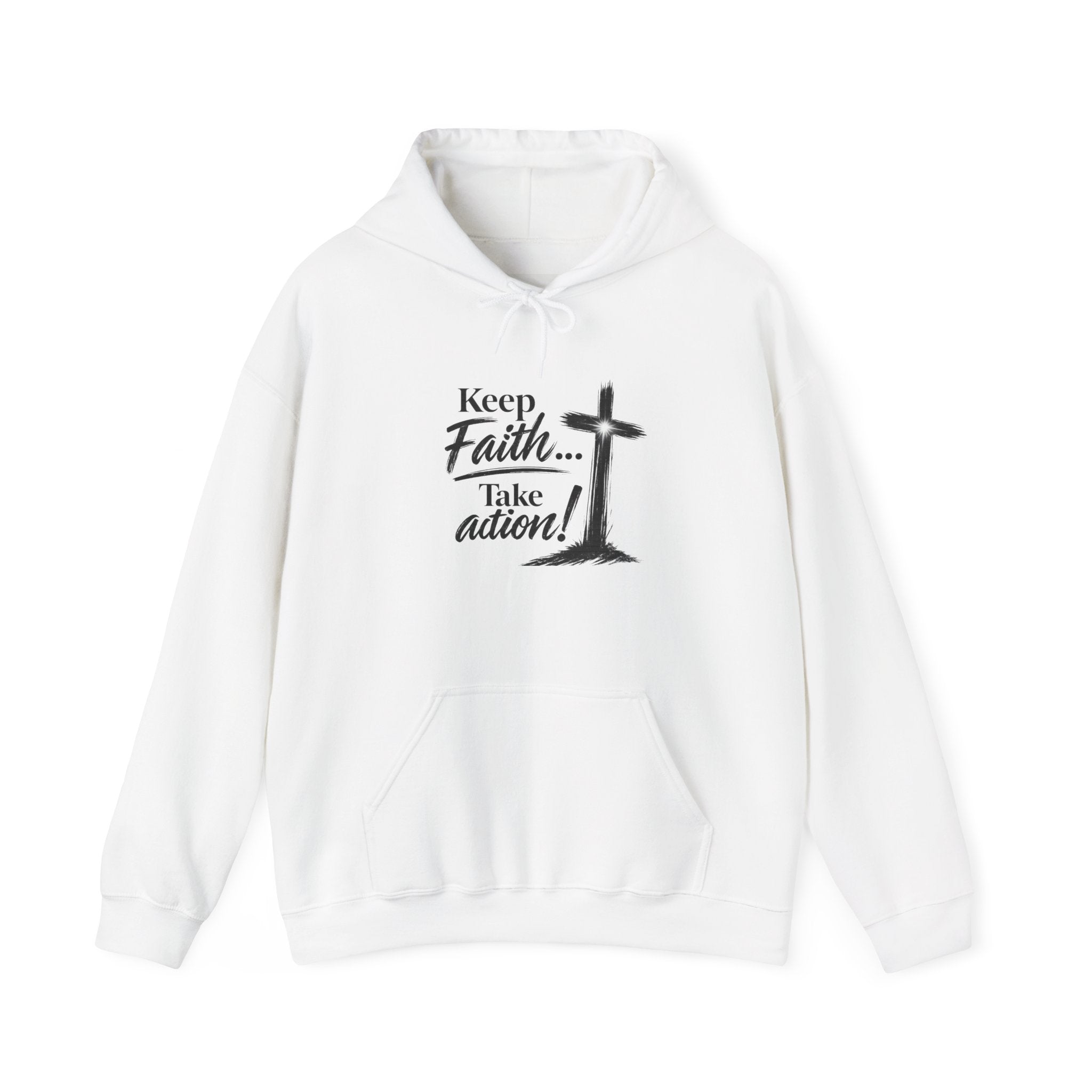 Faith Hoodie — “Keep the Faith… Take Action” Christian Cross Sweatshirt