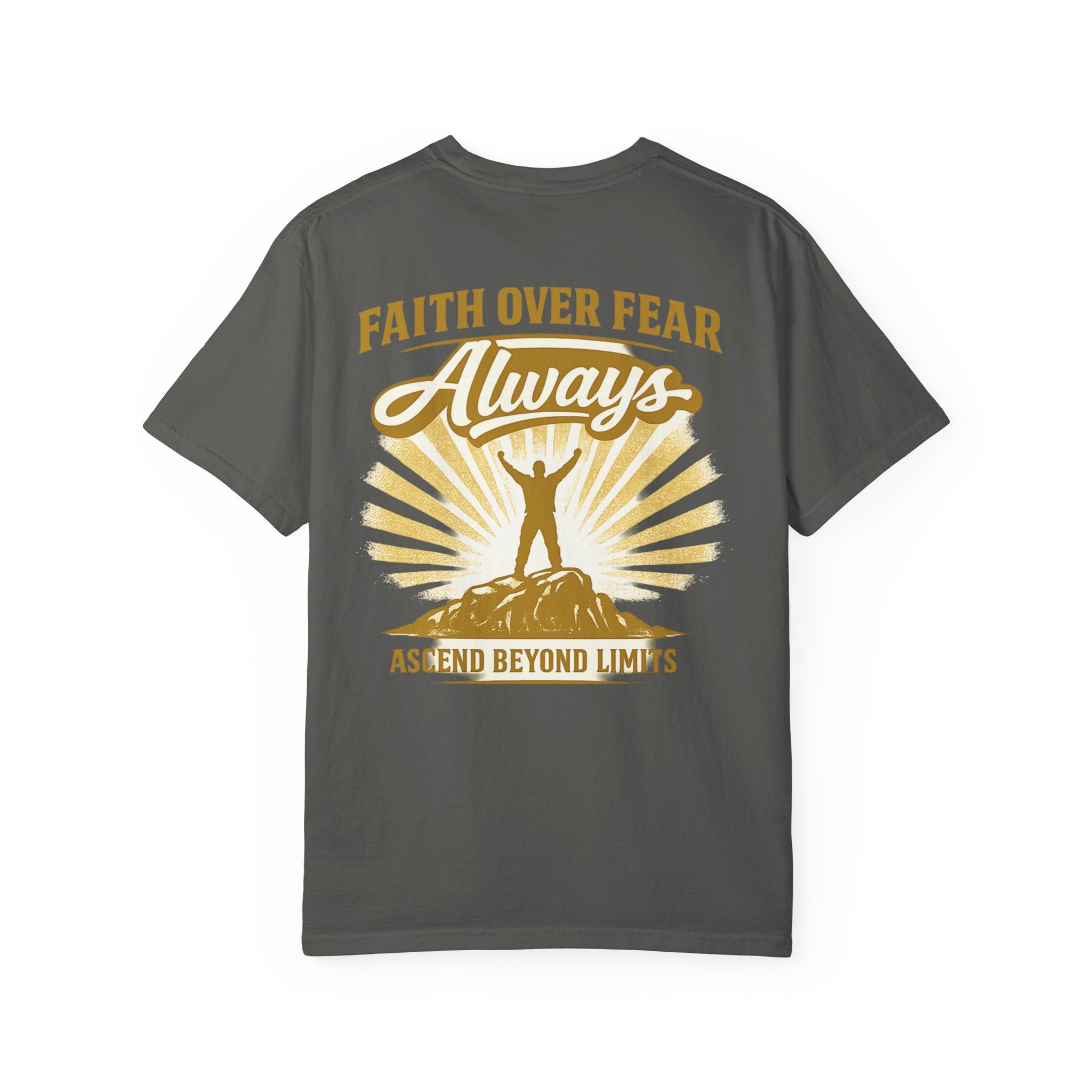 Faith Over Fear T-Shirt — "Always" Inspirational Christian Graphic Tee