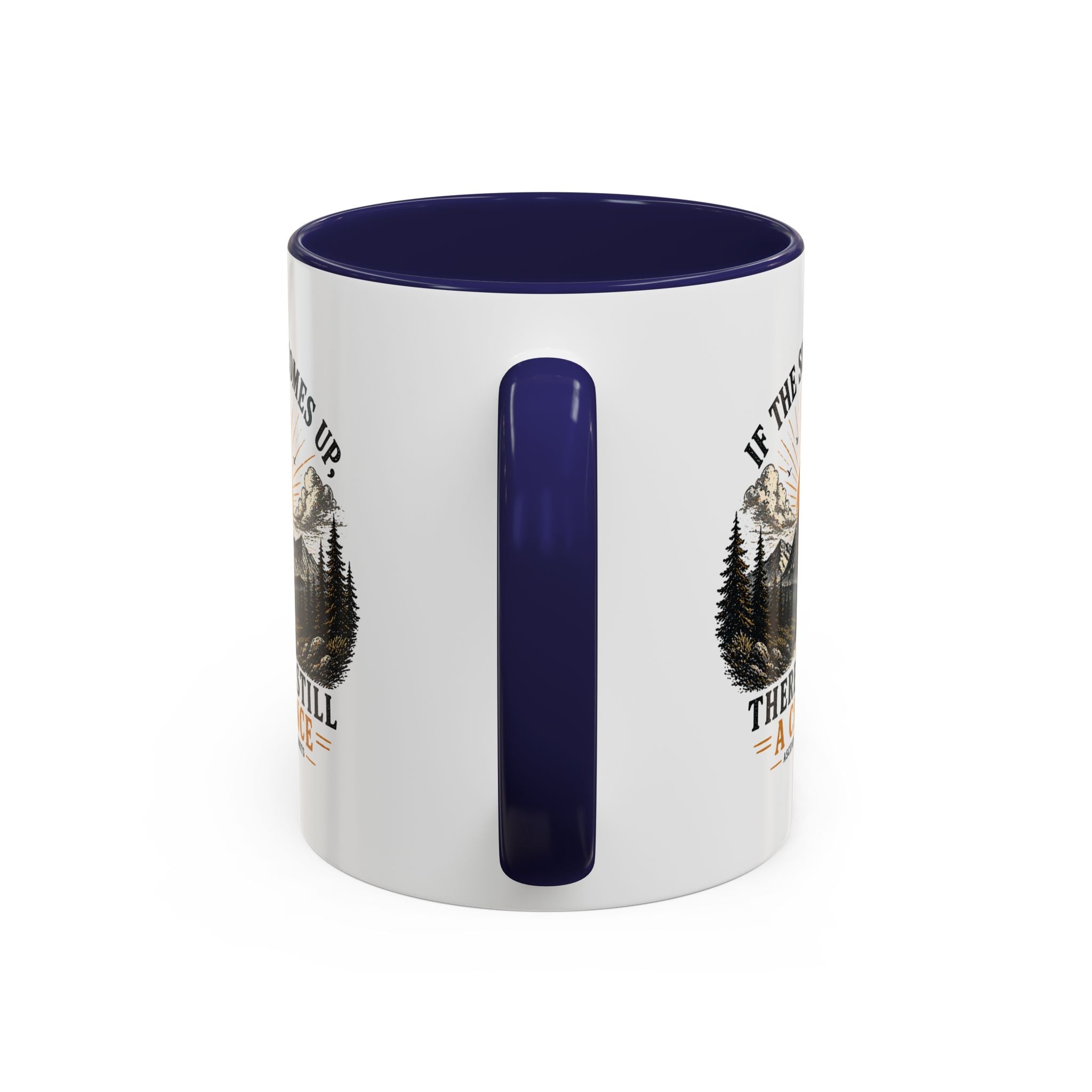 If the Sun Comes up - Mug – Inspirational Nature 11/15oz Accent Mug