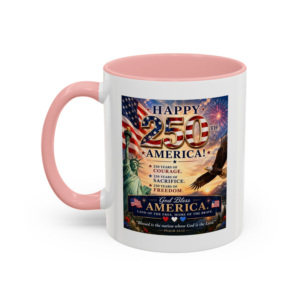 Happy 250th America Coffee Mug — Patriotic Statue of Liberty & Eagle 4th of July Gift