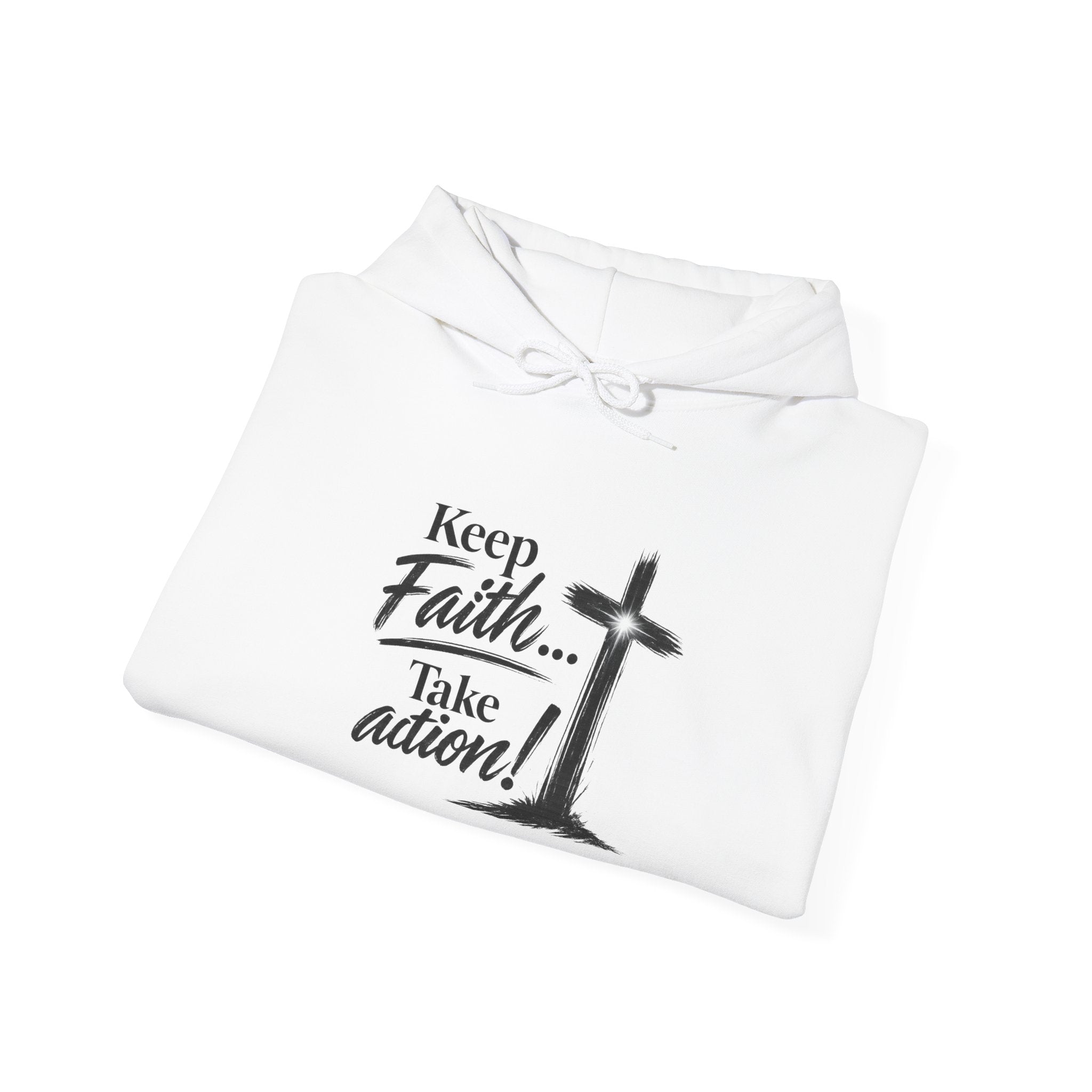 Faith Hoodie — “Keep the Faith… Take Action” Christian Cross Sweatshirt