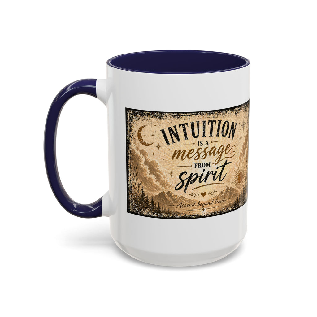 Intuition Is a Message from Spirit Ceramic Coffee Mug