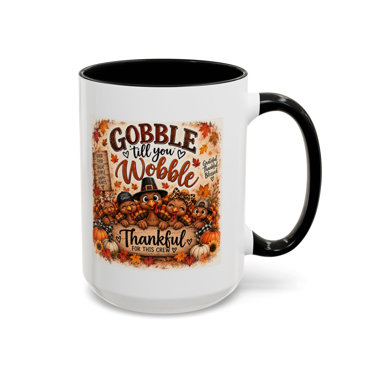 Gobble 'Til You Wobble — Thanksgiving Accent Mug