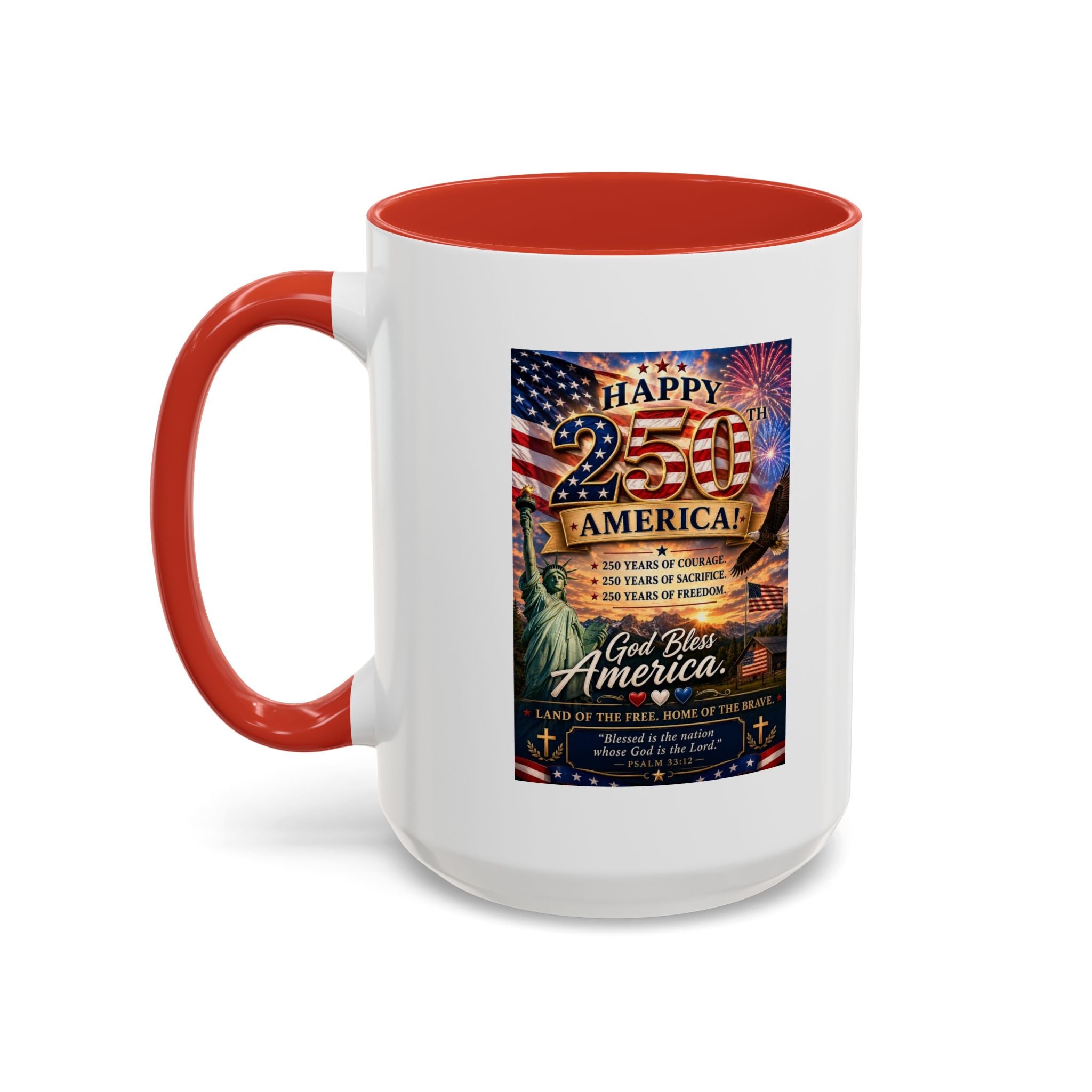 Patriotic Coffee Mug - "Happy 250 America!" Anniversary Design