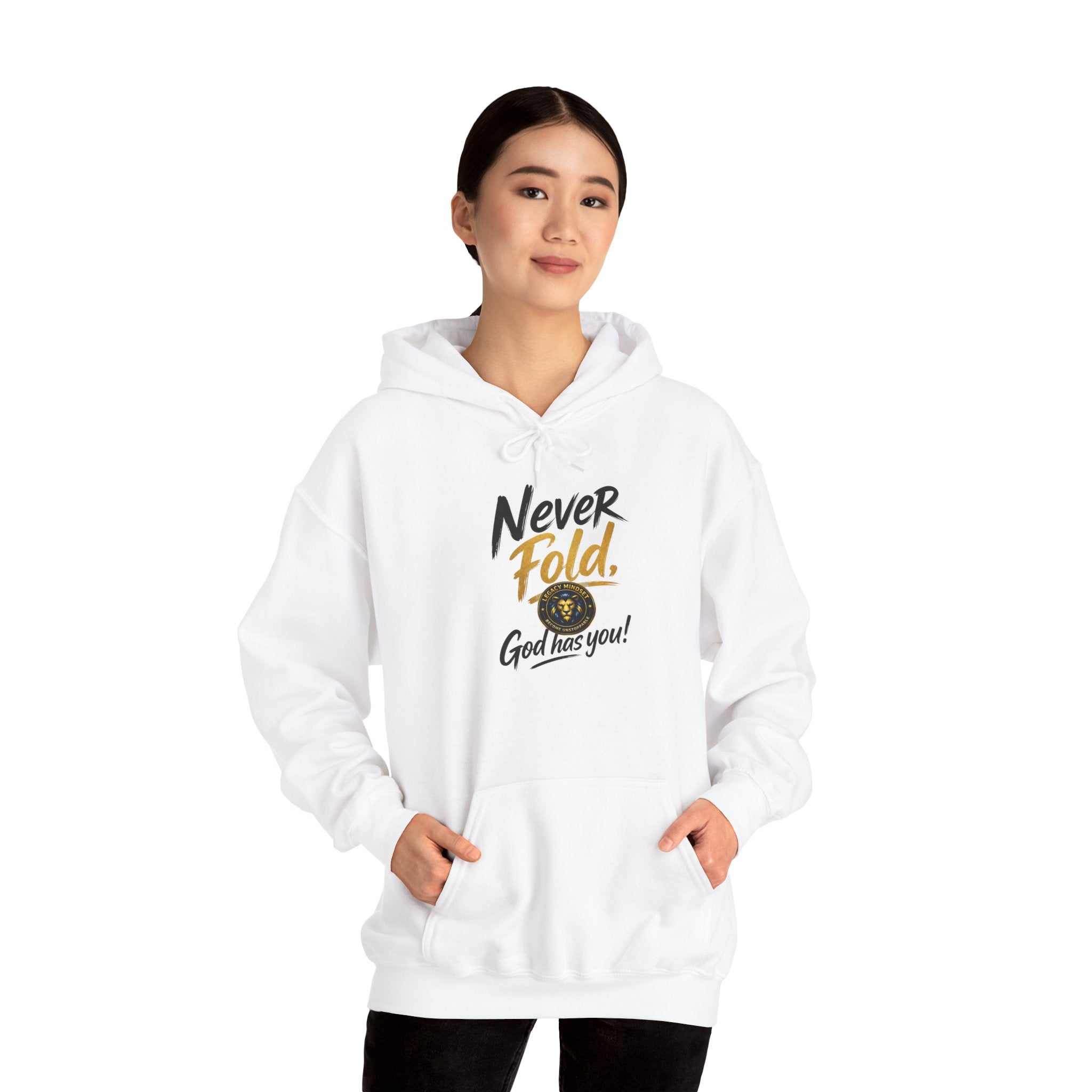 Never Fold Hoodie — 'God Has You' Faith Graphic Sweatshirt