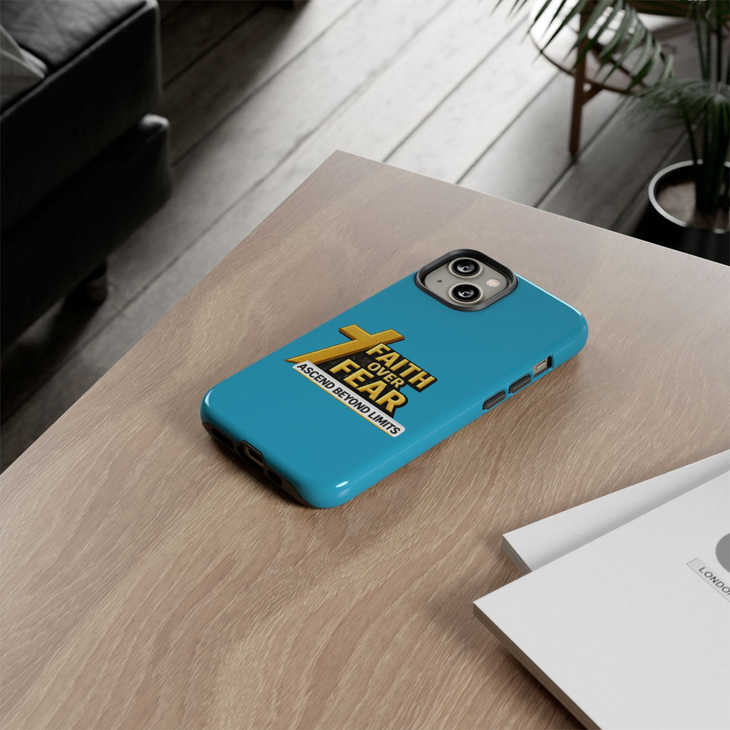 Faith Over Fear Tough Phone Case — "Ascend Beyond Limits" Inspirational Christian Protection