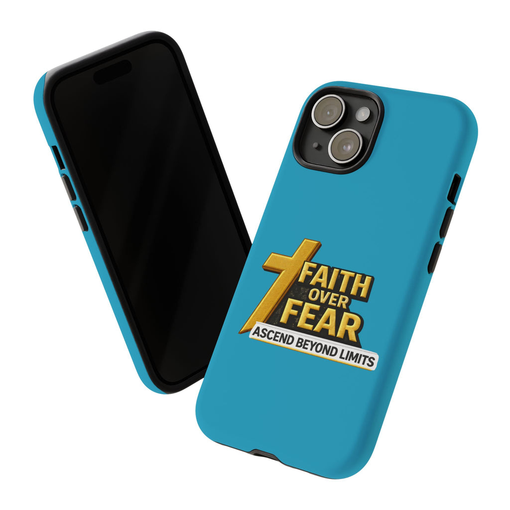 Faith Over Fear Tough Phone Case — "Ascend Beyond Limits" Inspirational Christian Protection