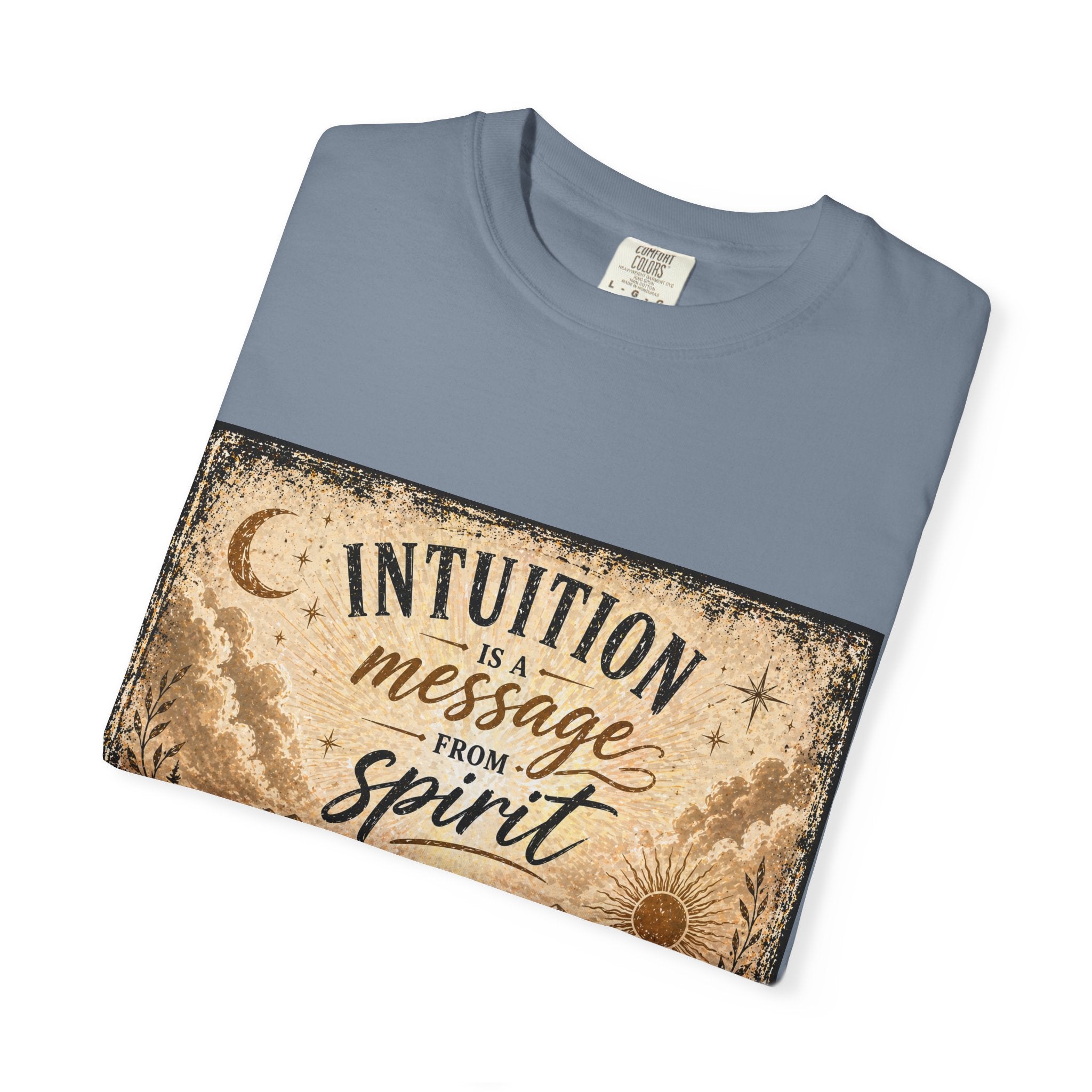Intuition Is a Message from Spirit T-Shirt