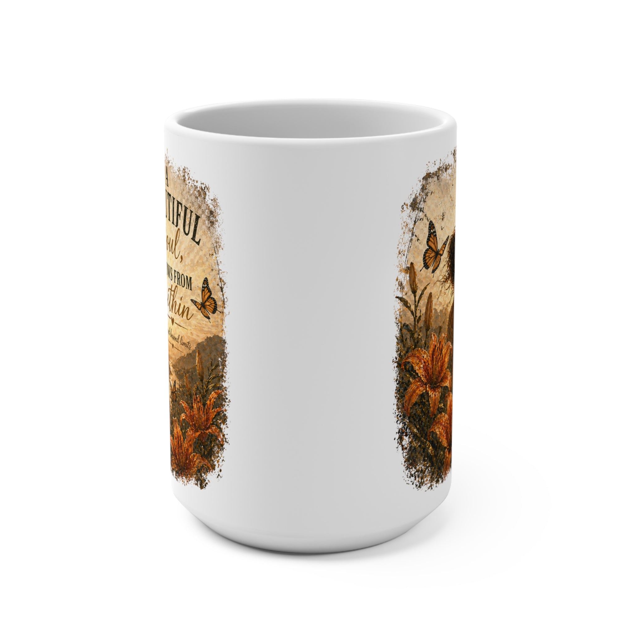 Inspirational 15oz Mug — "A Beautiful Soul Glows From Within" Floral Design