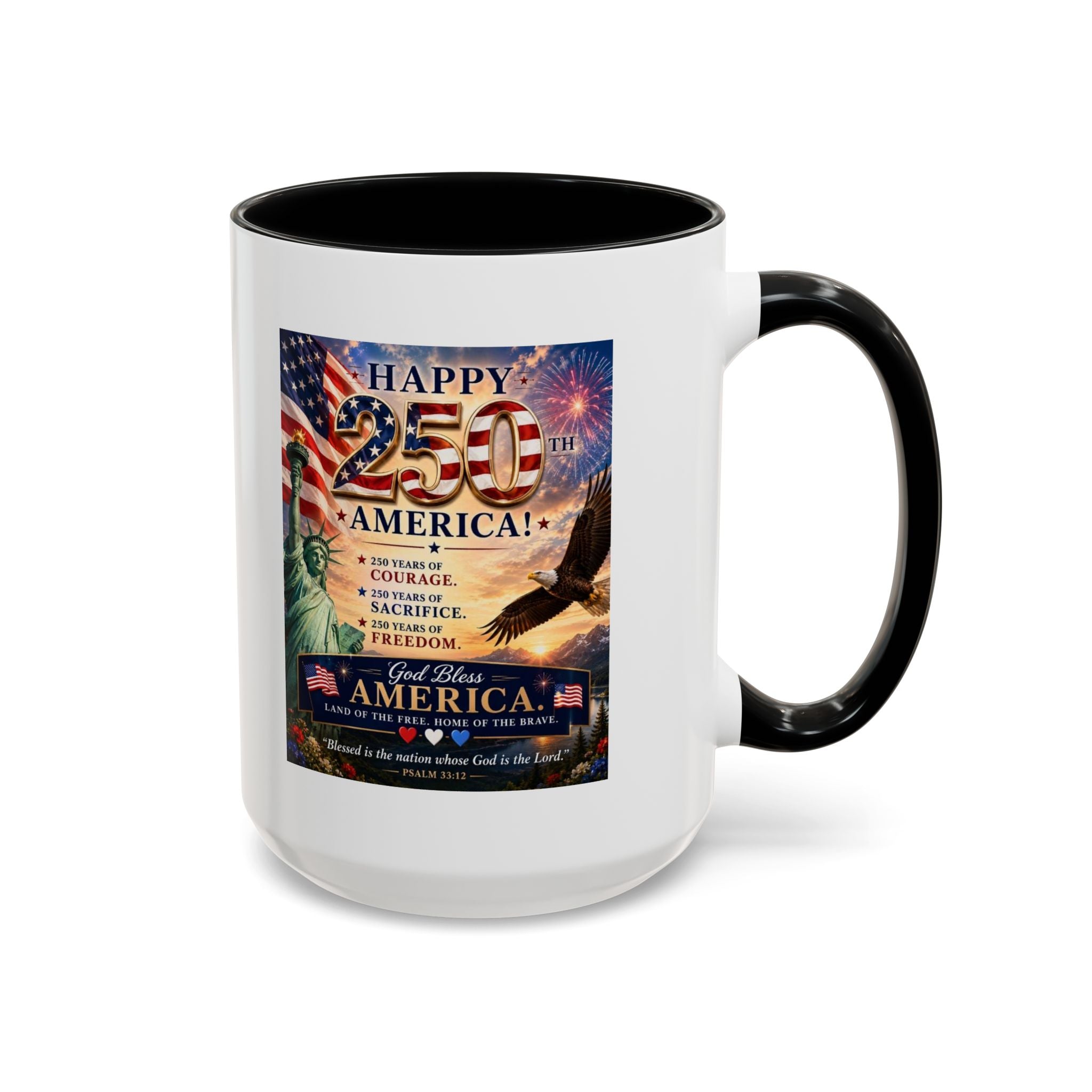 Happy 250th America Coffee Mug — Patriotic Statue of Liberty & Eagle 4th of July Gift