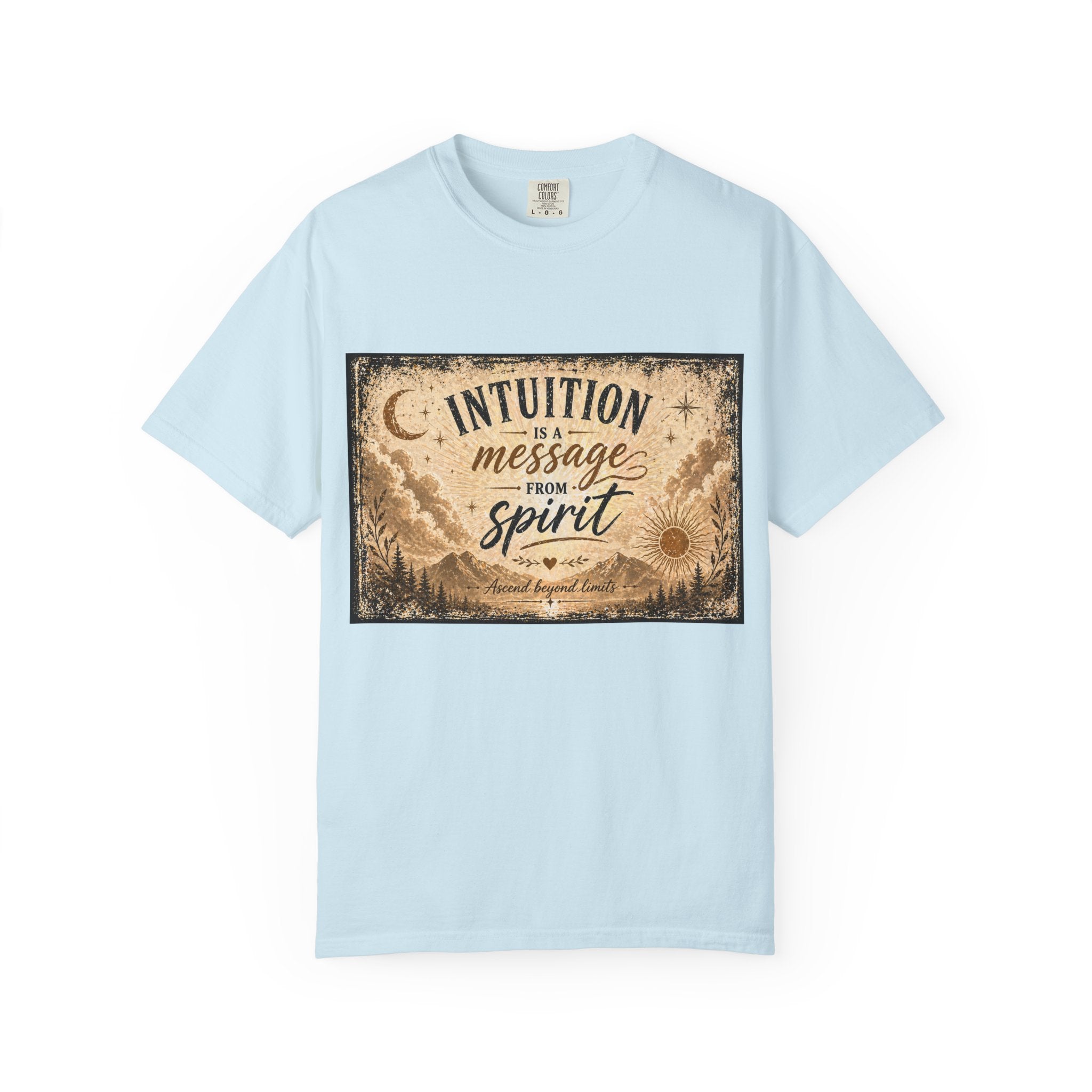 Intuition Is a Message from Spirit T-Shirt