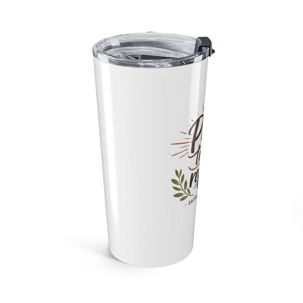 Pray Trust Repeat 20oz Tumbler — Inspirational Faith Stainless Travel Cup
