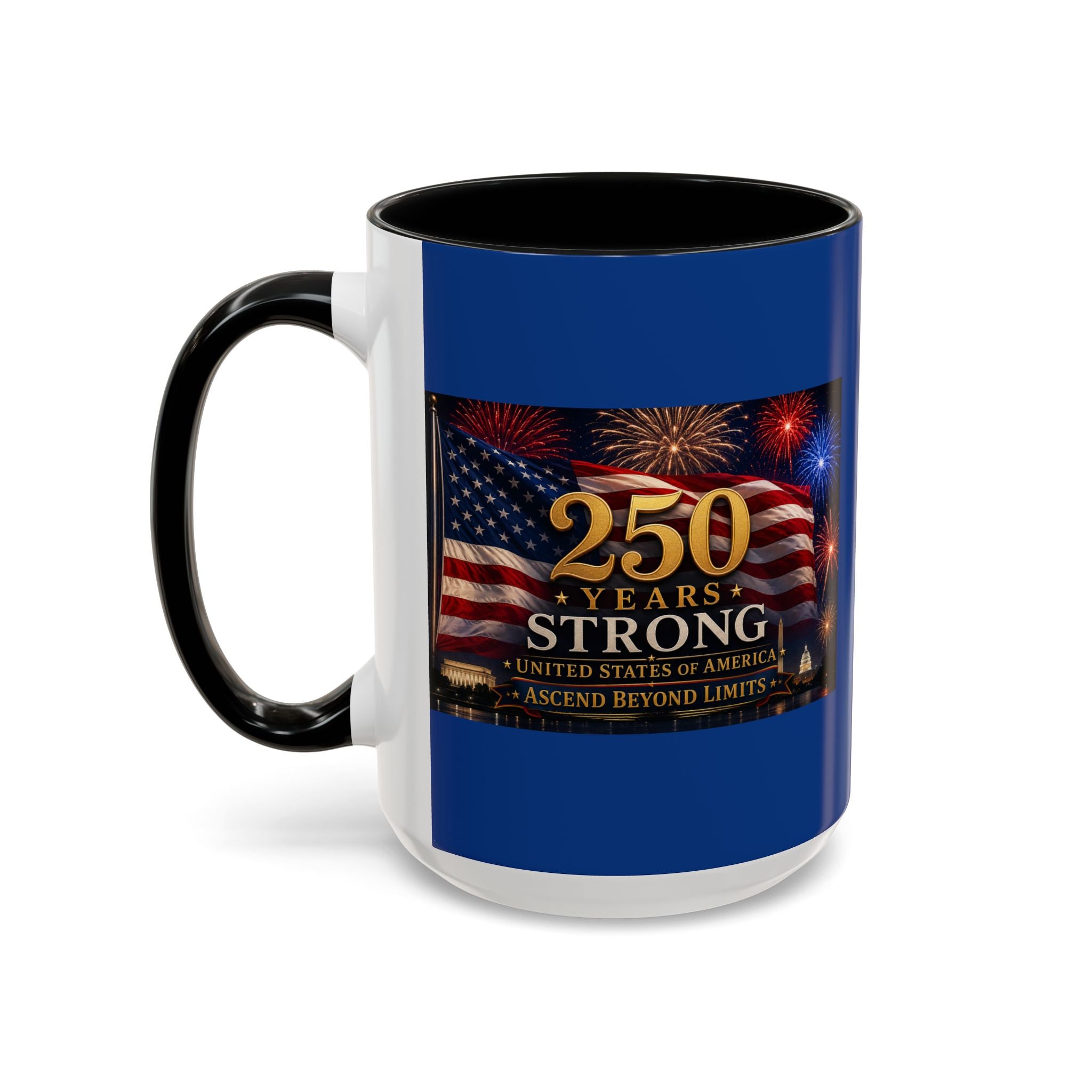 250 Years America Strong Coffee Mug — Patriotic USA Anniversary 11/15oz