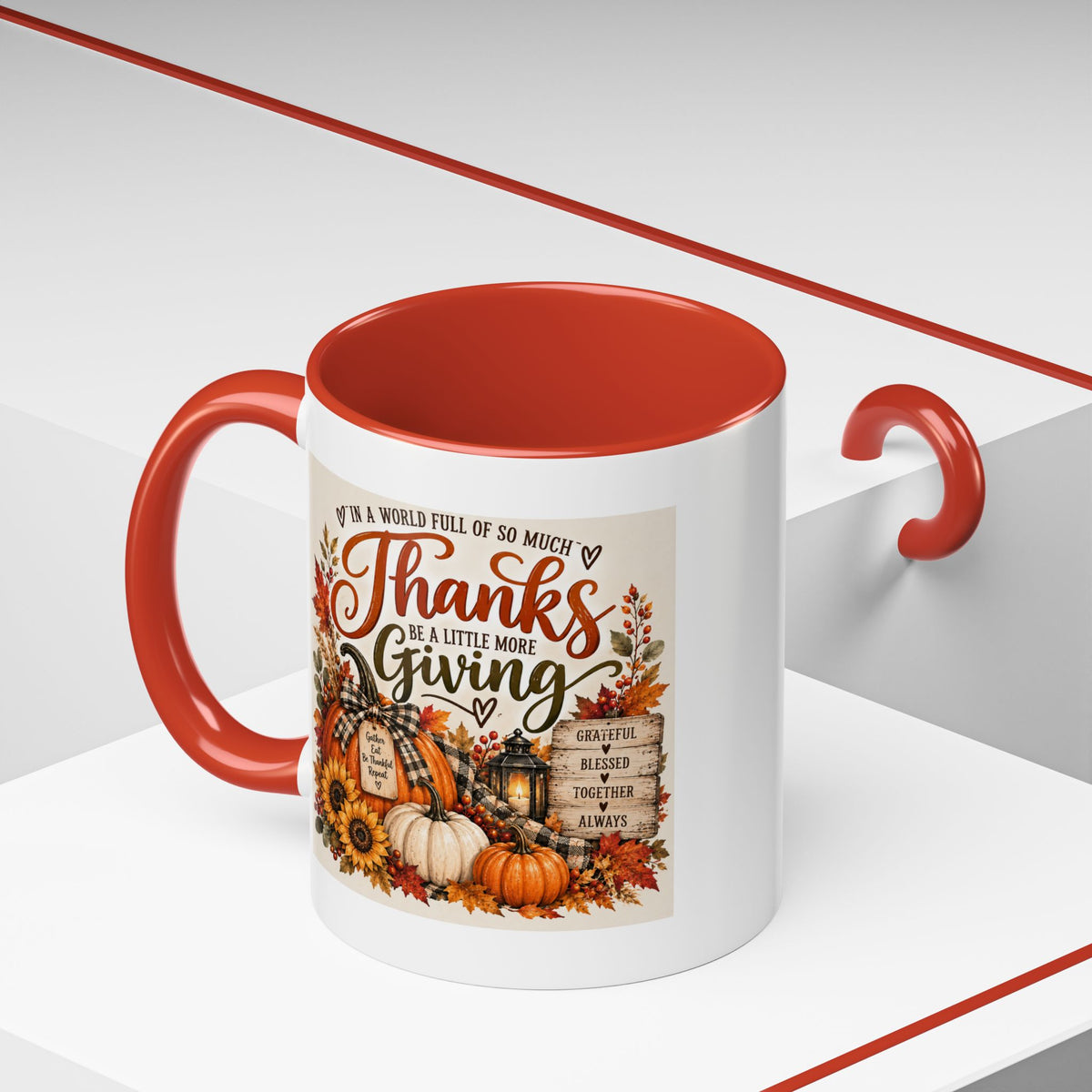 Thanks Be a Little More Giving — Thanksgiving Accent Mug