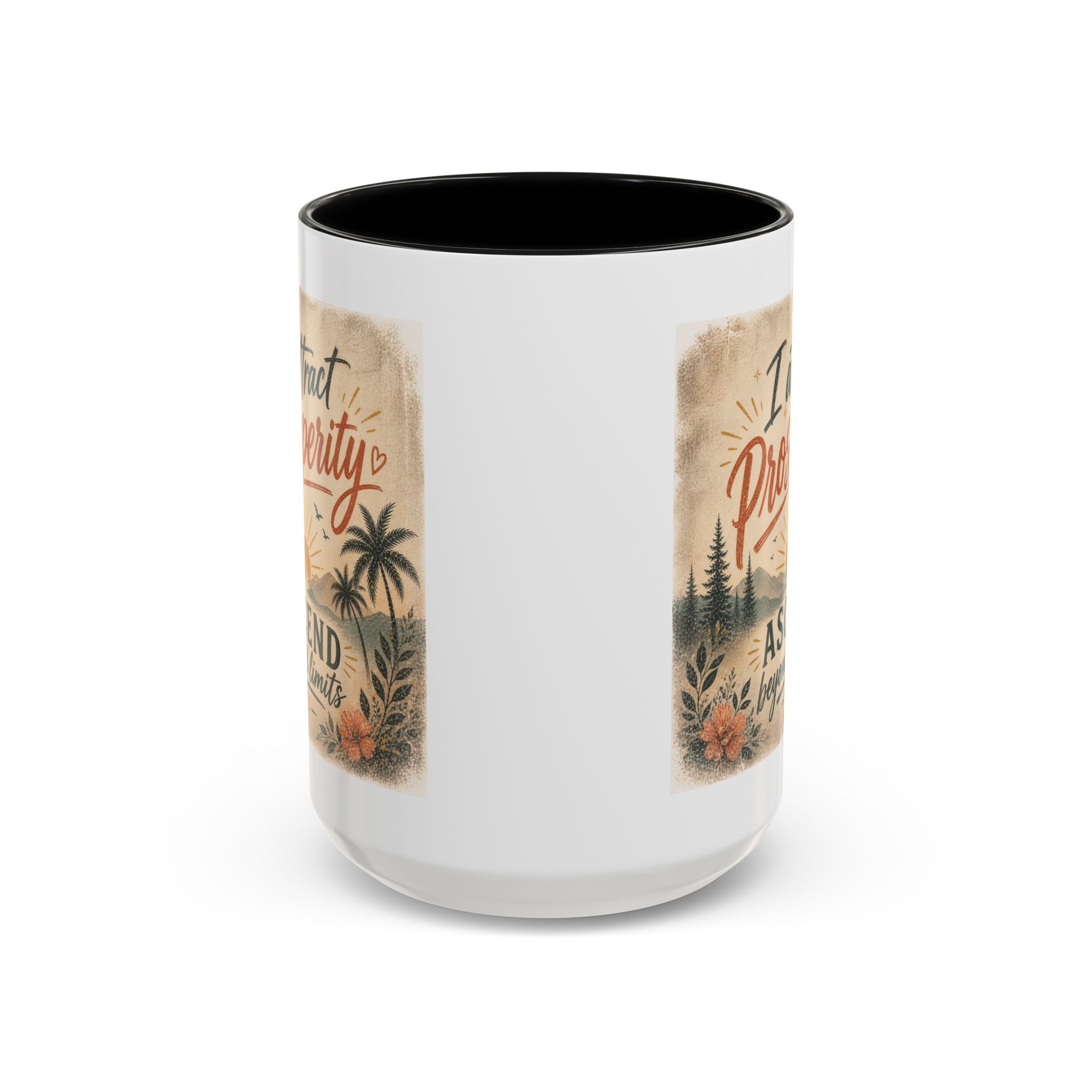 I Attract Prosperity Coffee Mug — Inspirational Accent Mug (11/15oz)