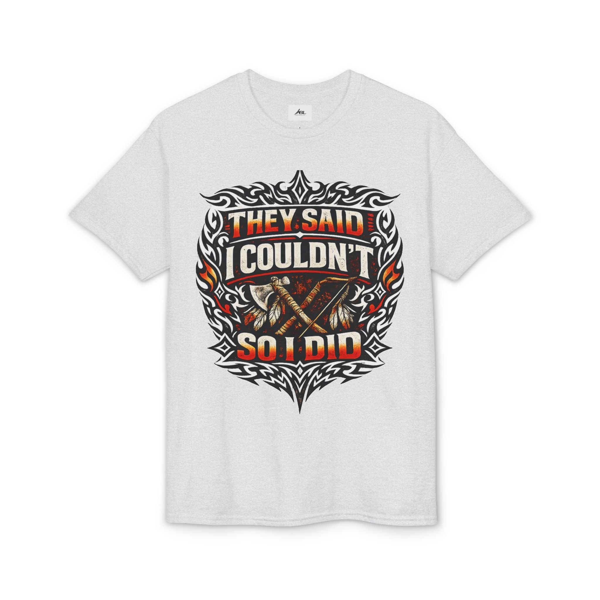 They Said I Couldn't So I Did T-Shirt — Motivational Motorcycle Flames Graphic Tee