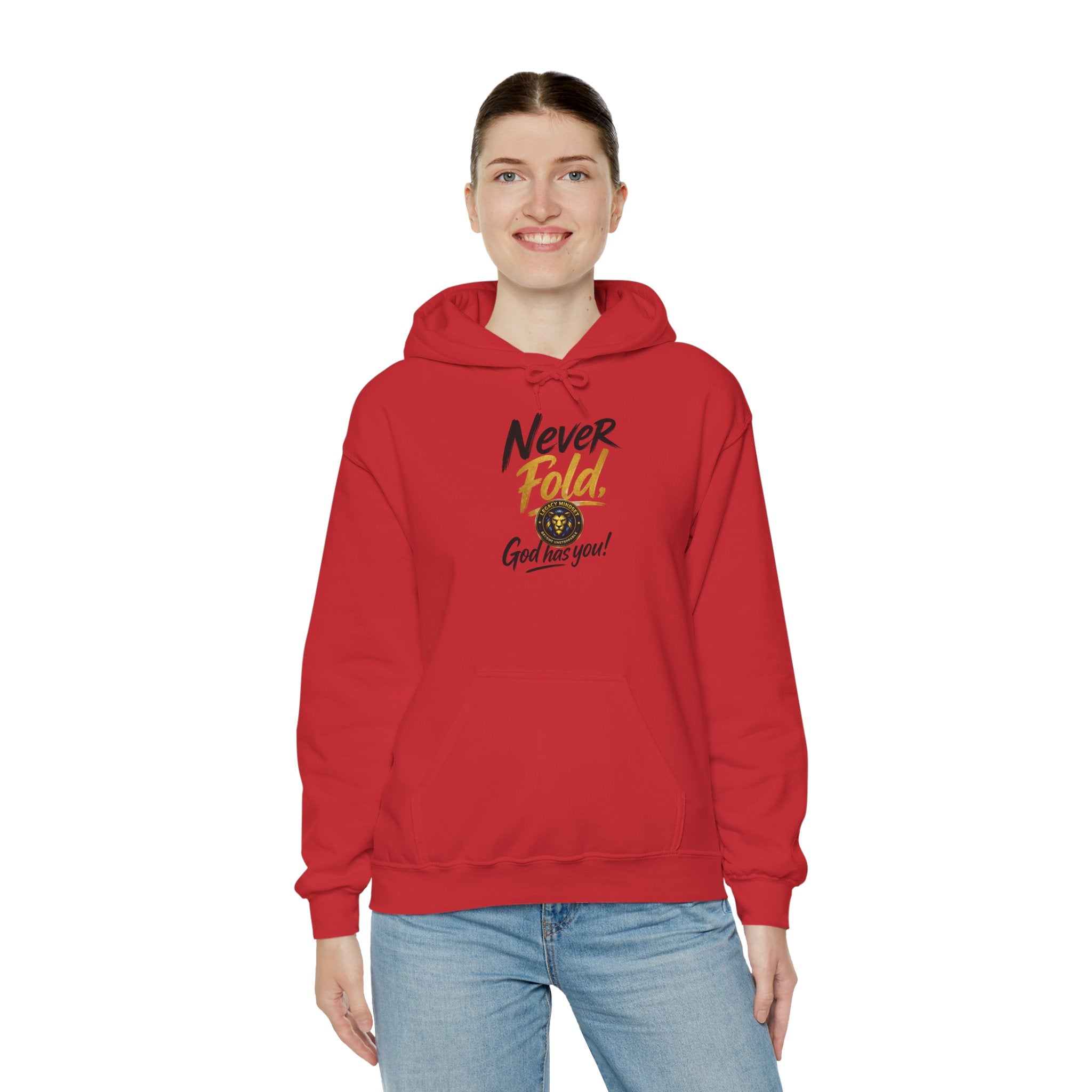 Never Fold Hoodie — 'God Has You' Faith Graphic Sweatshirt