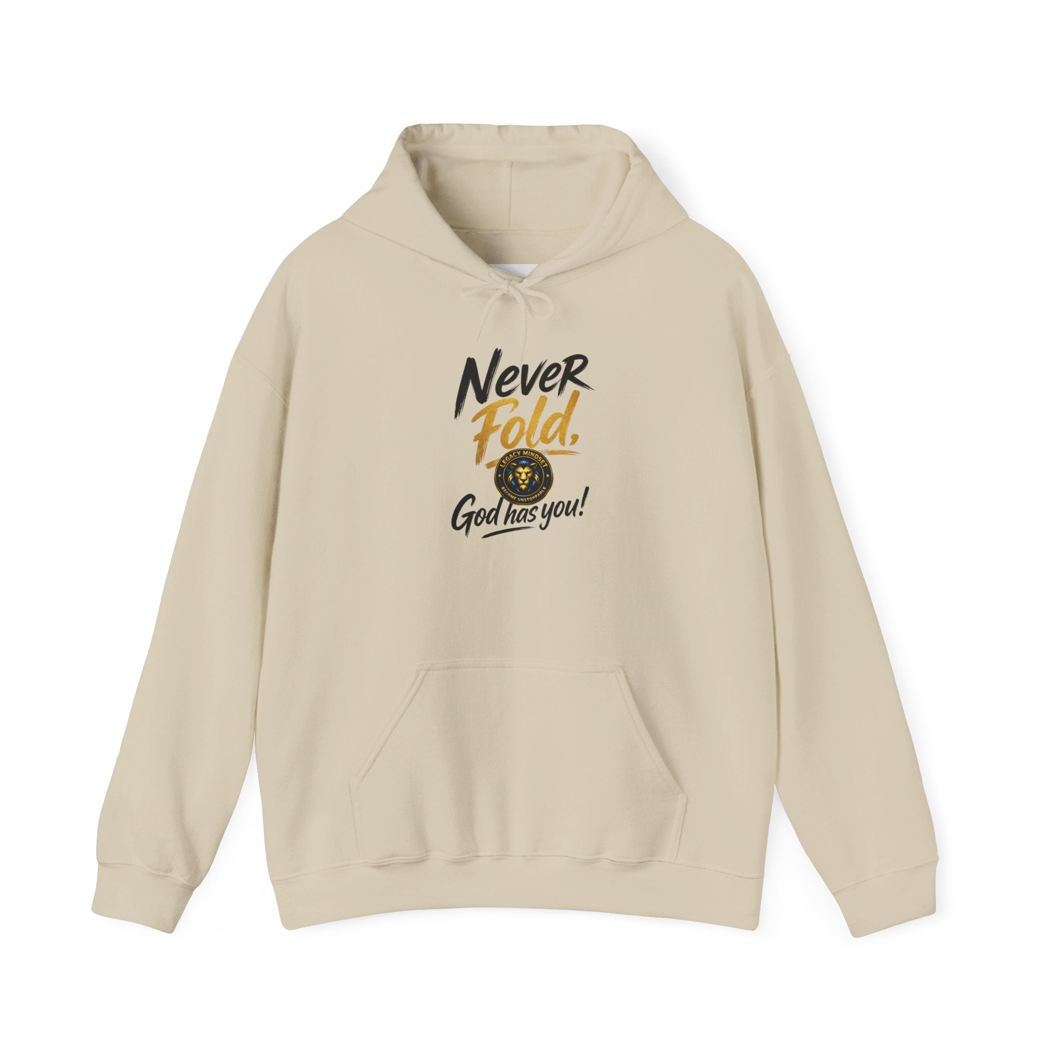 Never Fold Hoodie — 'God Has You' Faith Graphic Sweatshirt