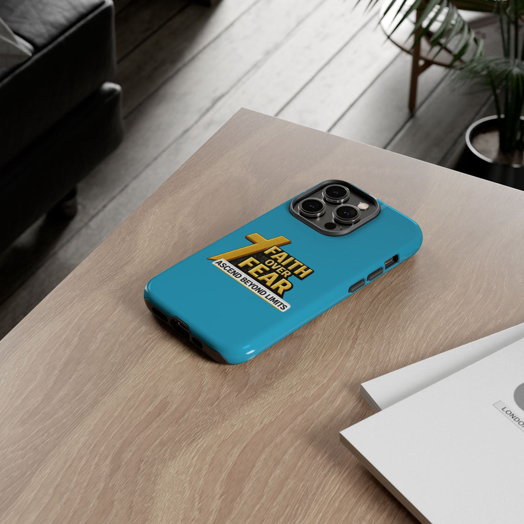 Faith Over Fear Tough Phone Case — "Ascend Beyond Limits" Inspirational Christian Protection