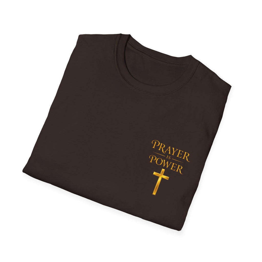 Prayer is  Power T-Shirt — Bible Verse Mark 11:24 on back of shirt