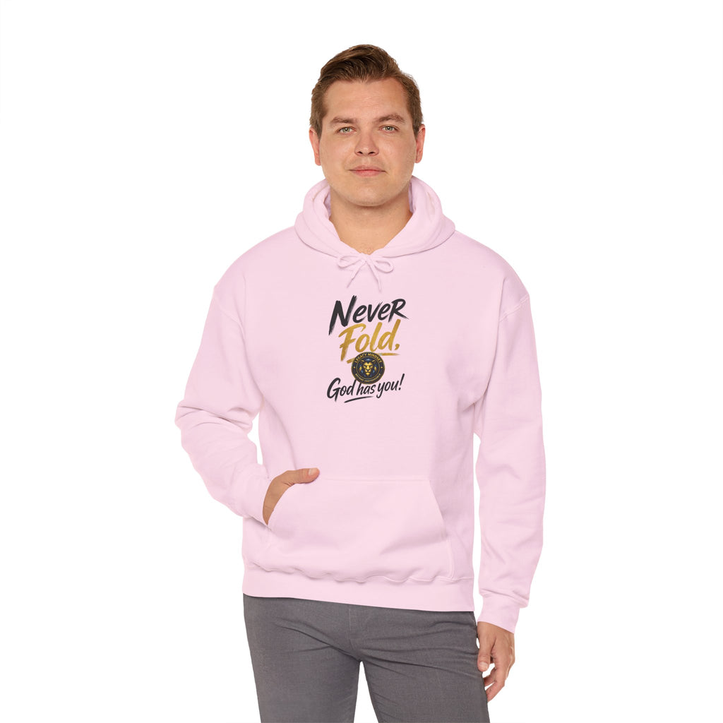 Never Fold Hoodie — 'God Has You' Faith Graphic Sweatshirt